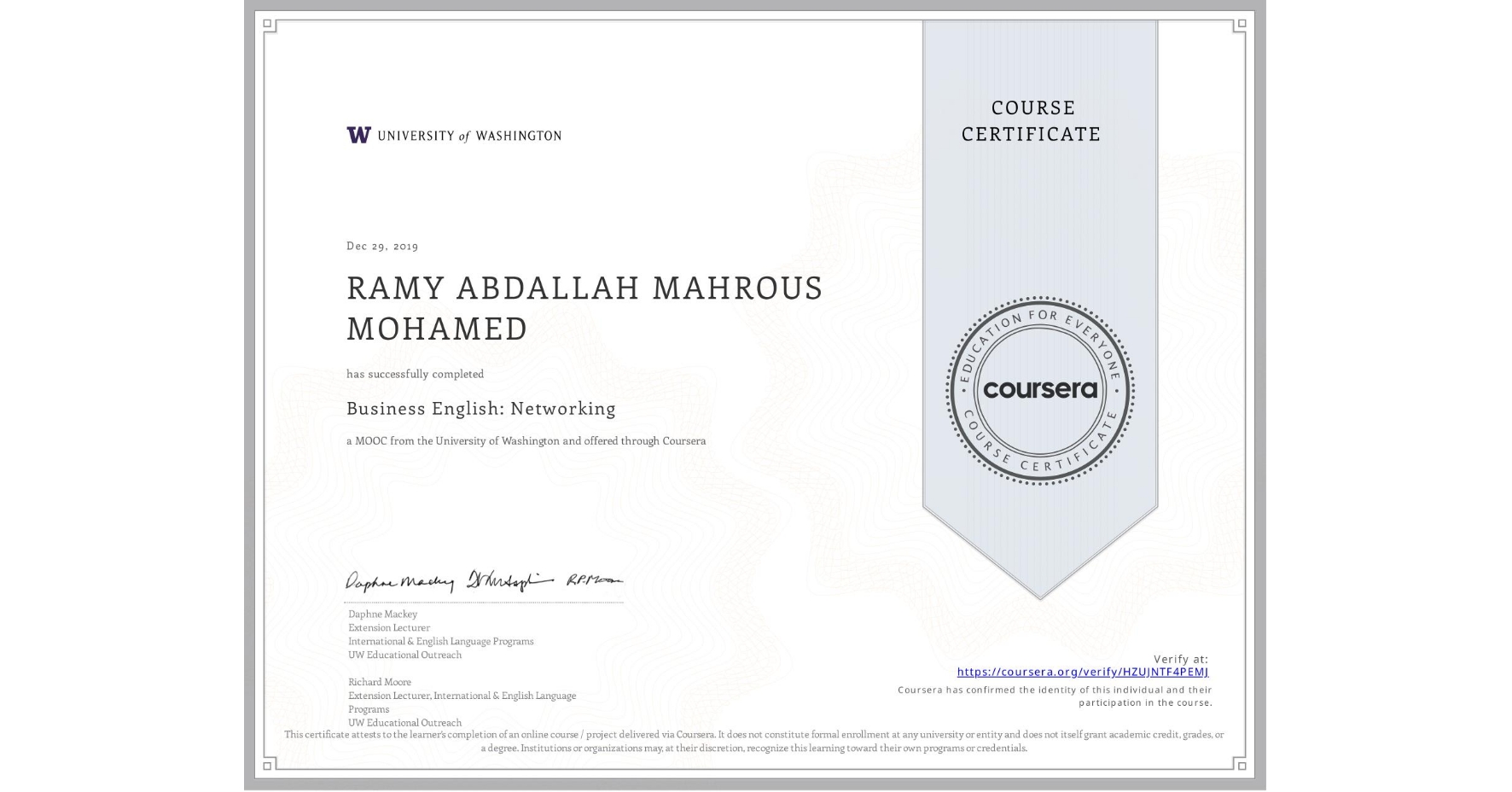 View certificate for RAMY ABDALLAH  MAHROUS MOHAMED, Business English: Networking, an online non-credit course authorized by University of Washington and offered through Coursera