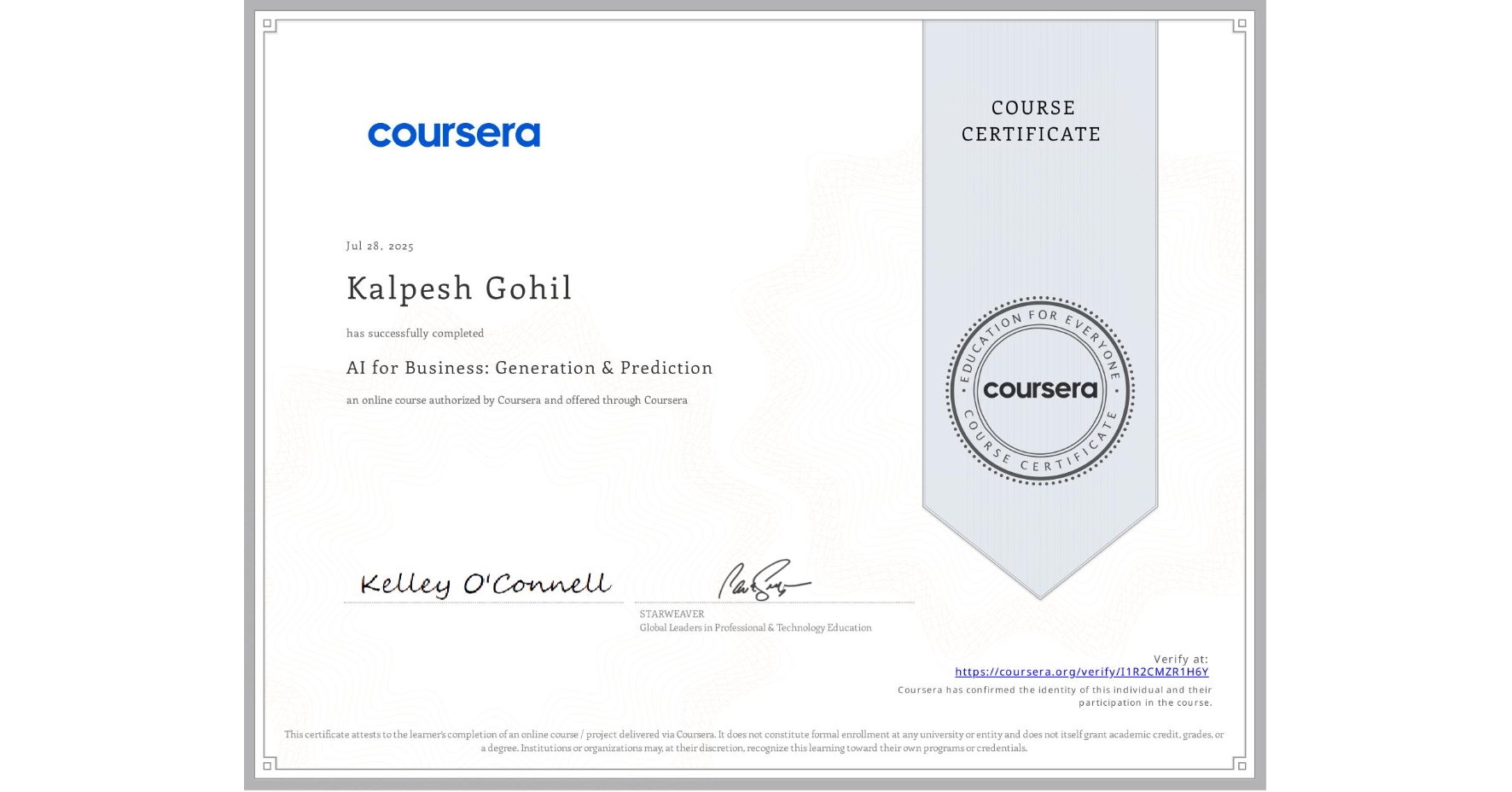View certificate for Kalpesh Gohil, AI for Business: Generation & Prediction, an online non-credit course authorized by Coursera and offered through Coursera