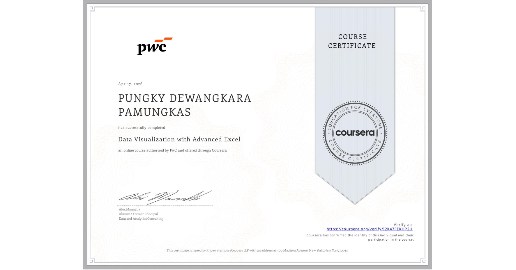 View certificate for PUNGKY DEWANGKARA PAMUNGKAS, Data Visualization with Advanced Excel, an online non-credit course authorized by PwC and offered through Coursera
