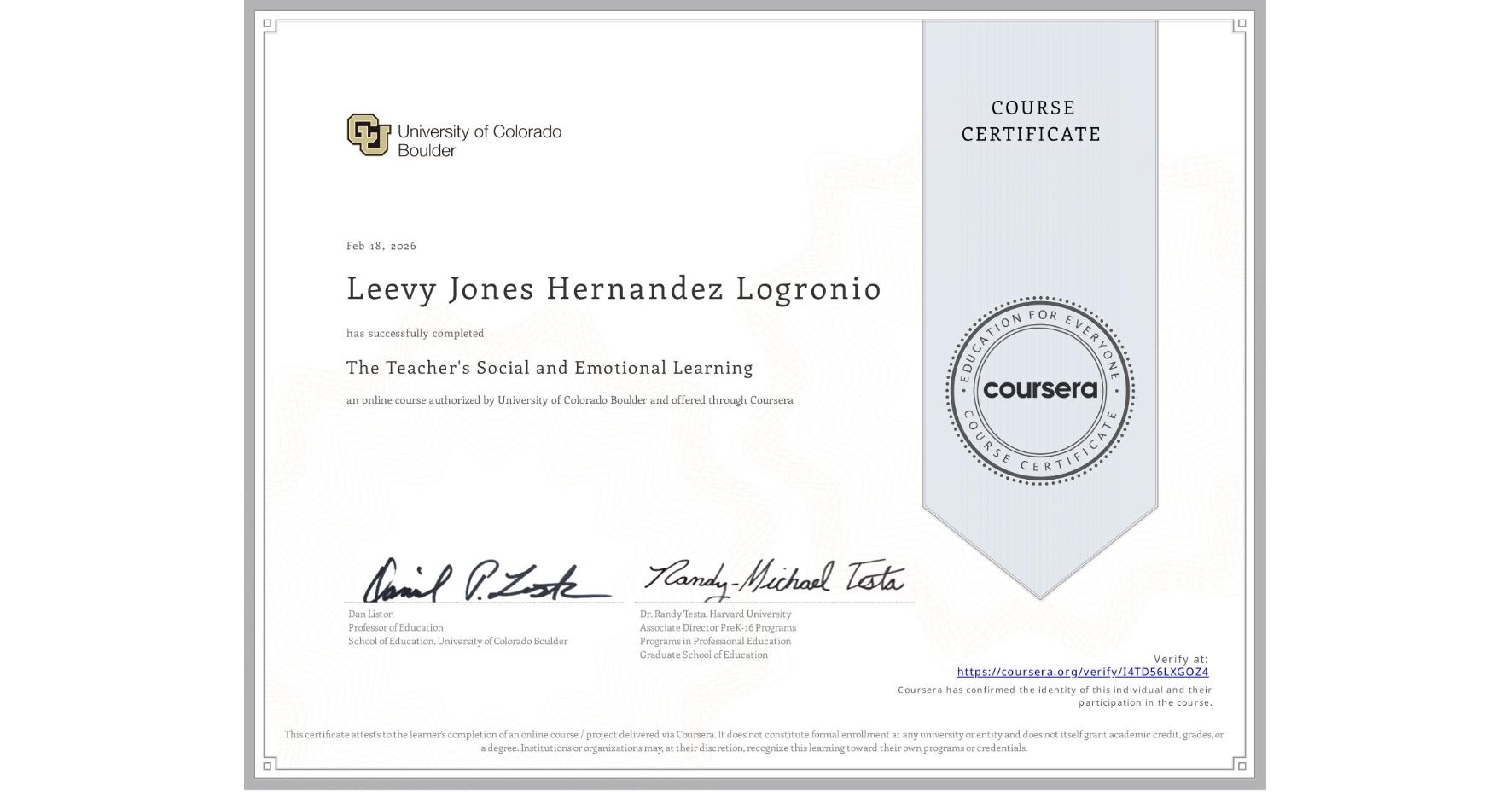 View certificate for Leevy Jones Hernandez Logronio, The Teacher's Social and Emotional Learning, an online non-credit course authorized by University of Colorado Boulder and offered through Coursera
