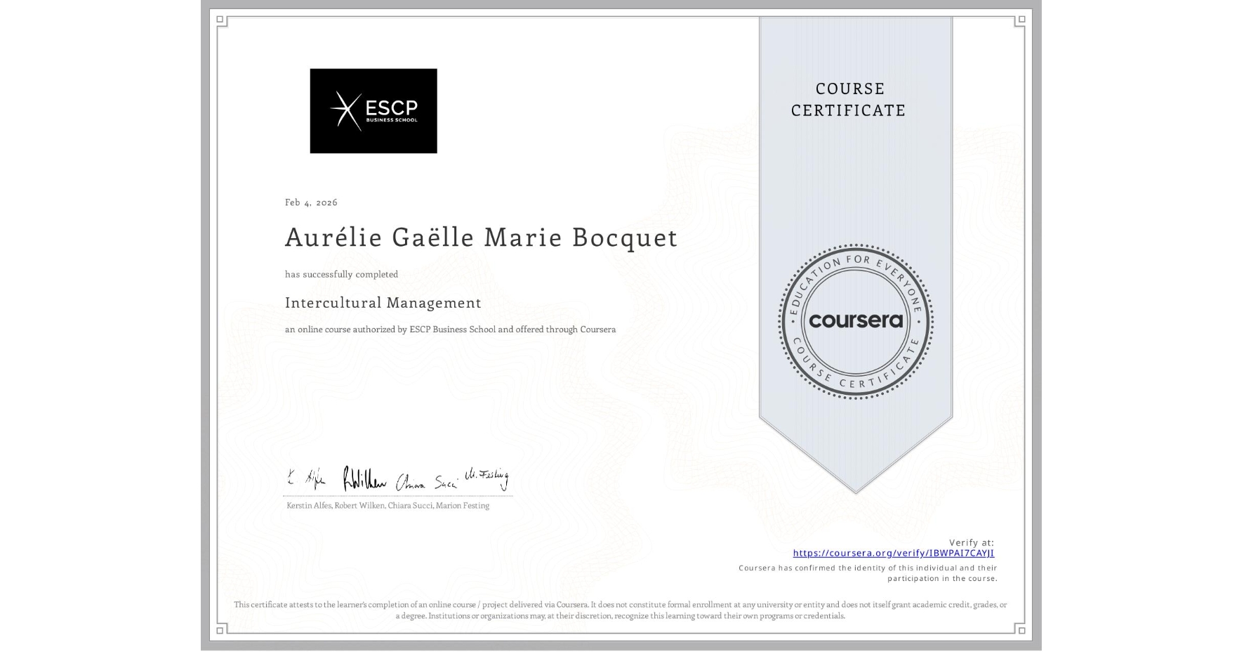 View certificate for Aurélie Gaëlle Marie Bocquet, Intercultural Management, an online non-credit course authorized by ESCP Business School and offered through Coursera