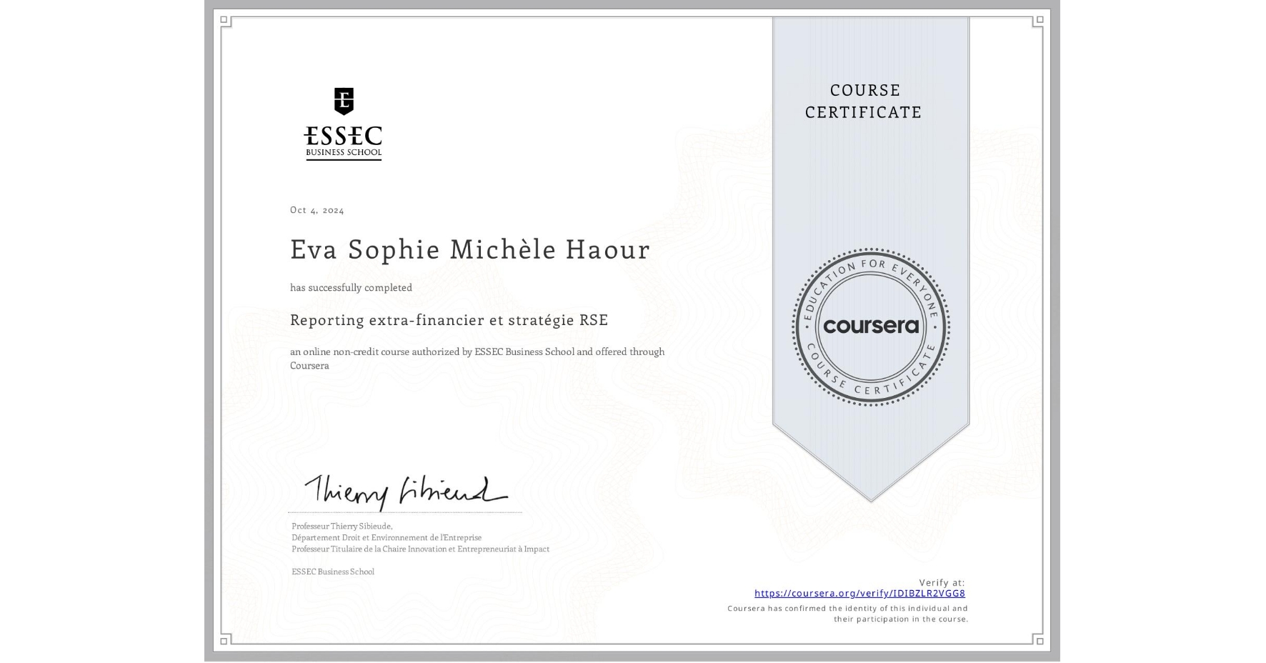 View certificate for Eva Sophie Michèle Haour, Reporting extra-financier et stratégie RSE, an online non-credit course authorized by ESSEC Business School and offered through Coursera