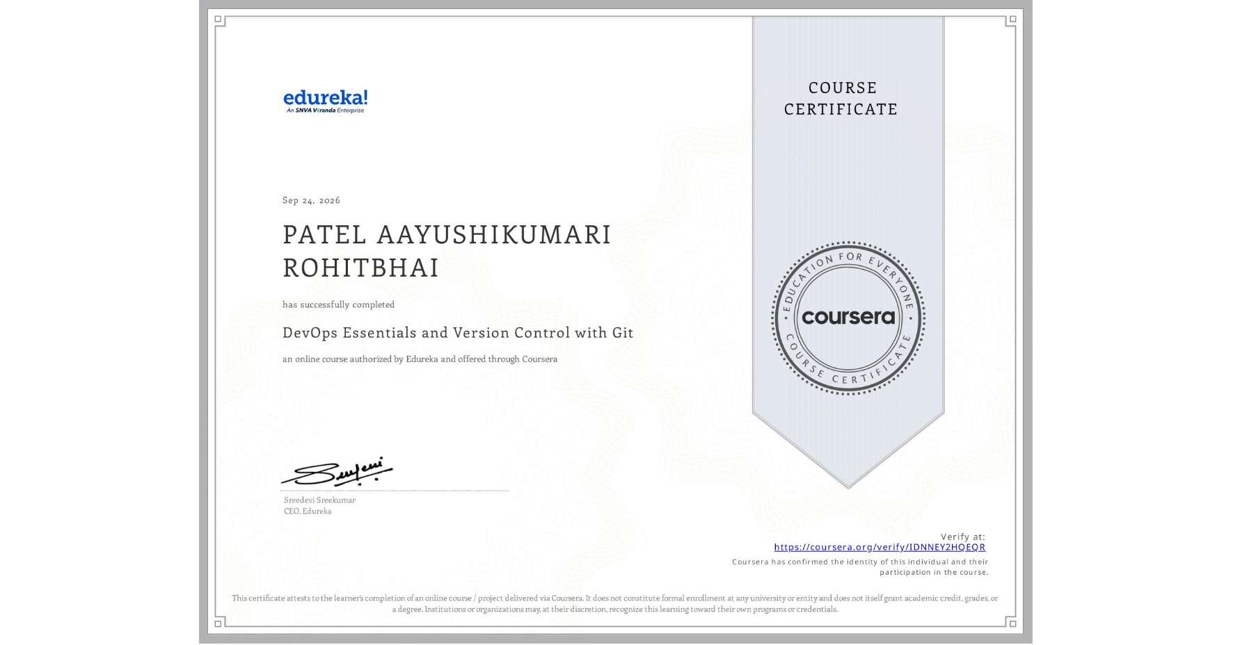 View certificate for PATEL AAYUSHIKUMARI ROHITBHAI , DevOps Essentials and Version Control with Git, an online non-credit course authorized by Edureka and offered through Coursera