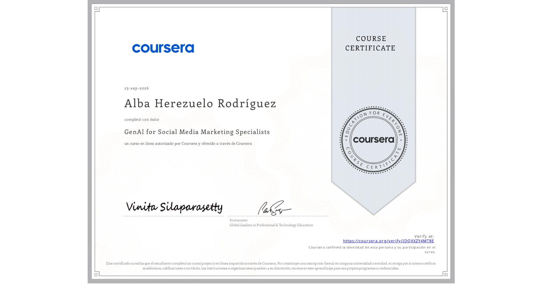 View certificate for Alba Herezuelo RodrĂguez, GenAI for Social Media Marketing Specialists, an online non-credit course authorized by Coursera and offered through Coursera