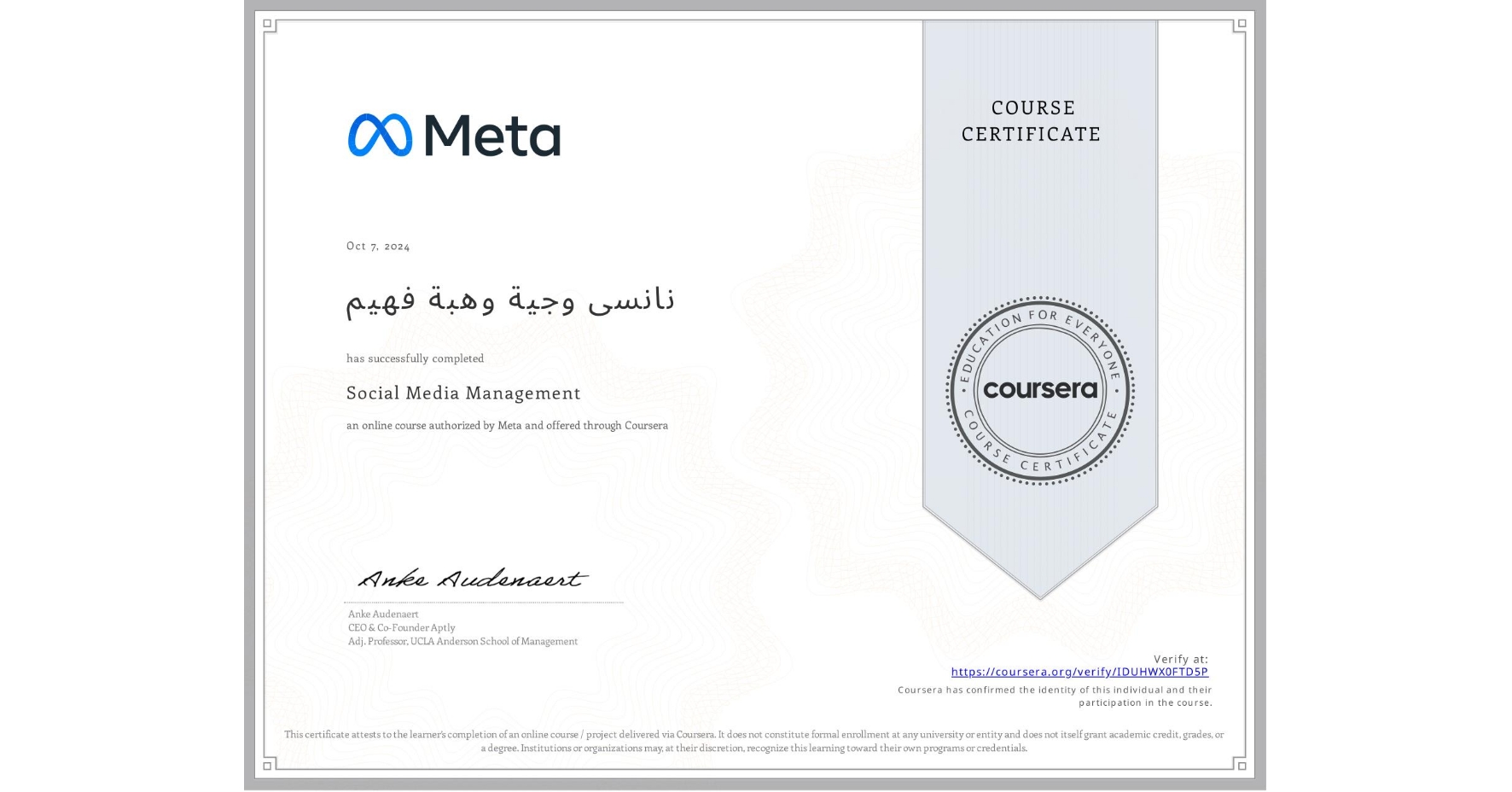 View certificate for نانسی وجية وهبة فهيم, Social Media Management , an online non-credit course authorized by Meta and offered through Coursera