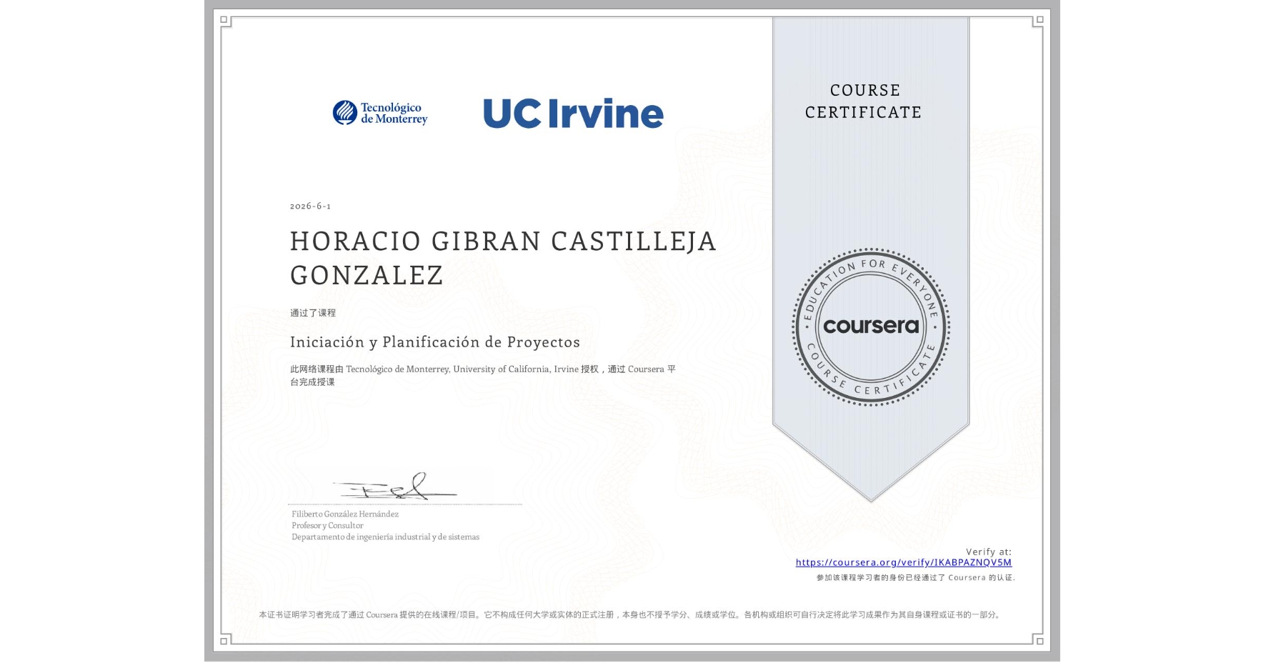 View certificate for HORACIO GIBRAN CASTILLEJA GONZALEZ, Iniciación y Planificación de Proyectos, an online non-credit course authorized by Tecnológico de Monterrey & University of California, Irvine and offered through Coursera