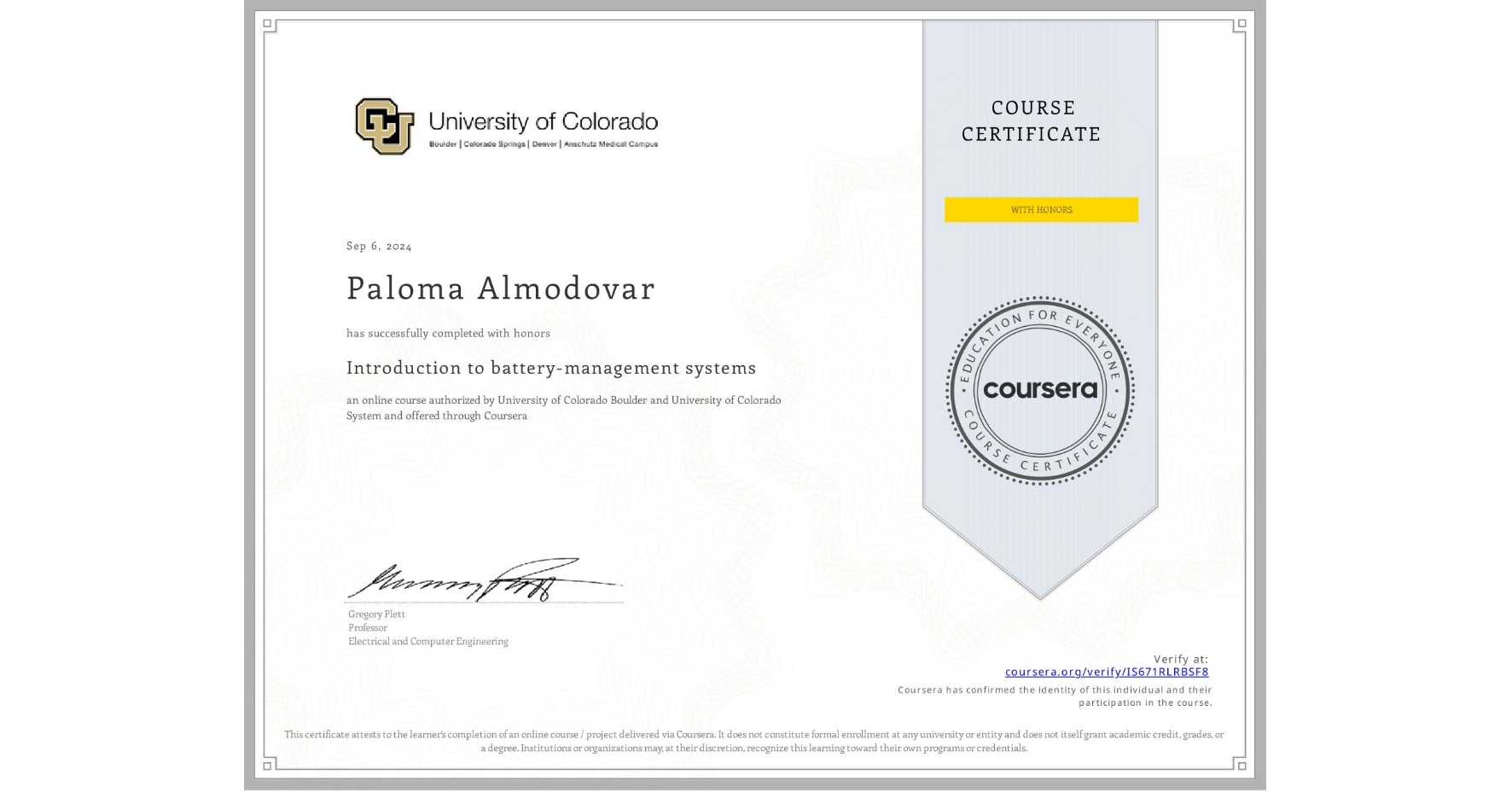 View certificate for Paloma Almodovar, Introduction to battery-management systems, an online non-credit course authorized by University of Colorado Boulder & University of Colorado System and offered through Coursera