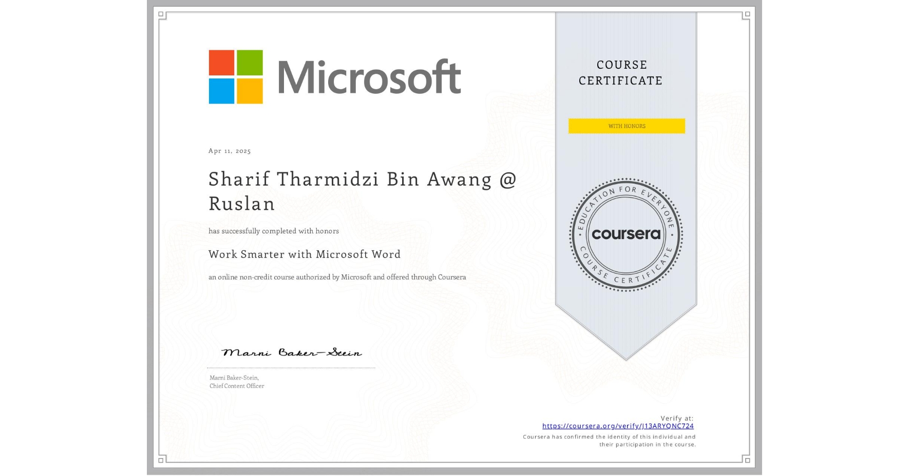 View certificate for Sharif Tharmidzi  Bin Awang @ Ruslan, Work Smarter with Microsoft Word, an online non-credit course authorized by Microsoft and offered through Coursera