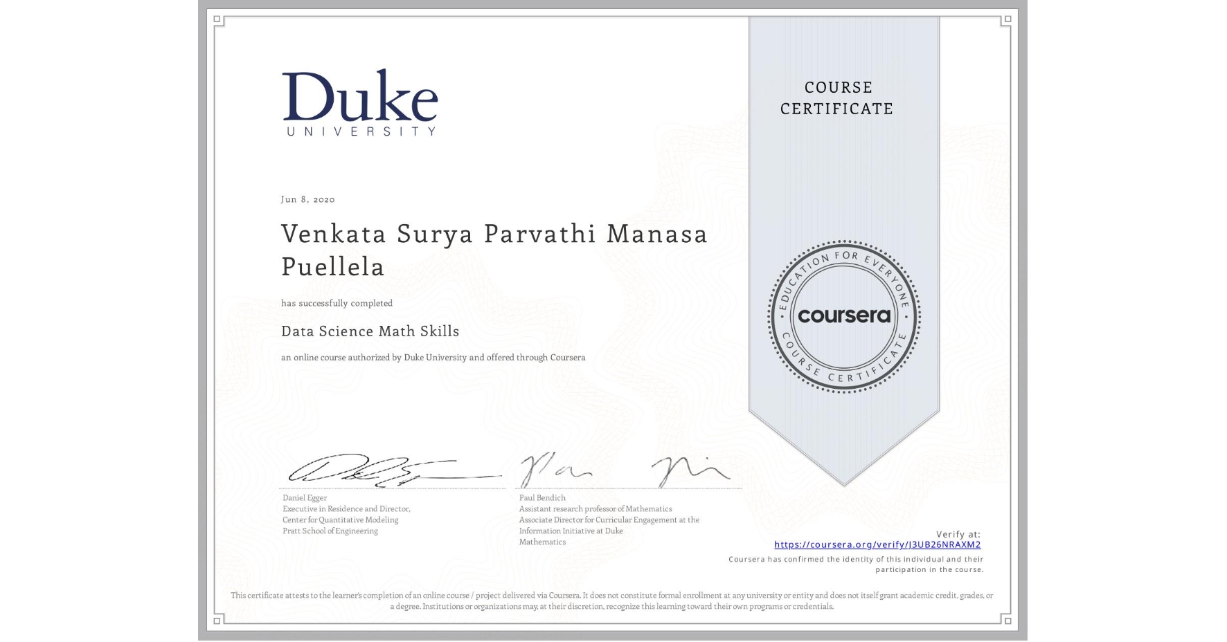 View certificate for Venkata Surya Parvathi Manasa Puellela, Data Science Math Skills, an online non-credit course authorized by Duke University and offered through Coursera