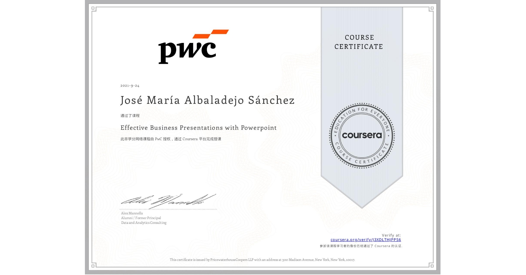 View certificate for José María Albaladejo  Sánchez, Effective Business Presentations with Powerpoint, an online non-credit course authorized by PwC and offered through Coursera