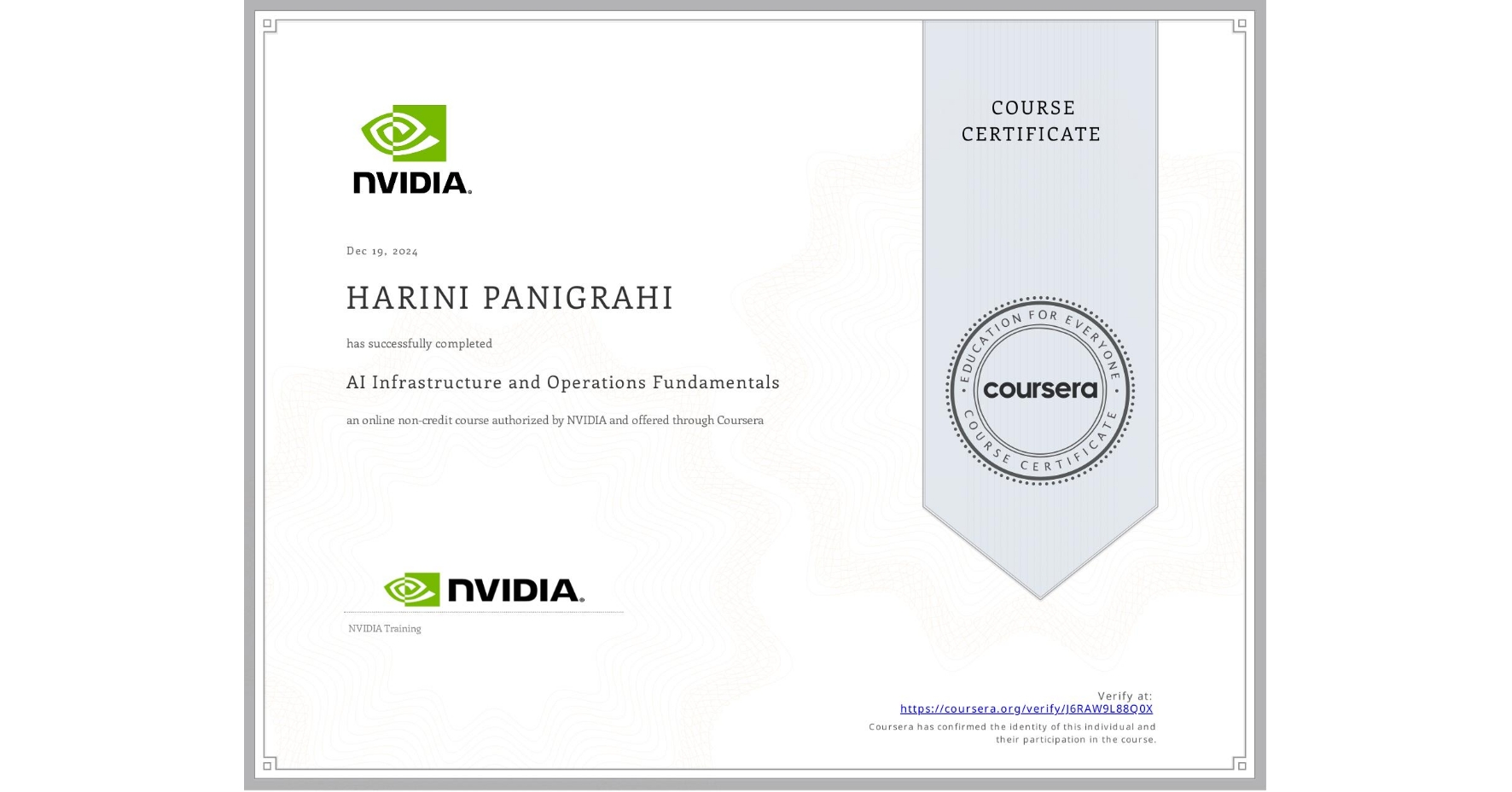 View certificate for HARINI PANIGRAHI, AI Infrastructure and Operations Fundamentals, an online non-credit course authorized by NVIDIA and offered through Coursera