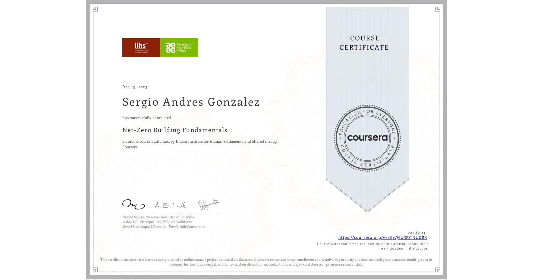 View certificate for Sergio Andres Gonzalez, Net-Zero Building Fundamentals, an online non-credit course authorized by Indian Institute for Human Settlements and offered through Coursera