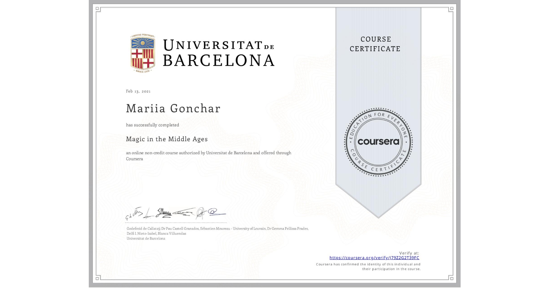 View certificate for Mariia Gonchar, Magic in the Middle Ages, an online non-credit course authorized by Universitat de Barcelona and offered through Coursera