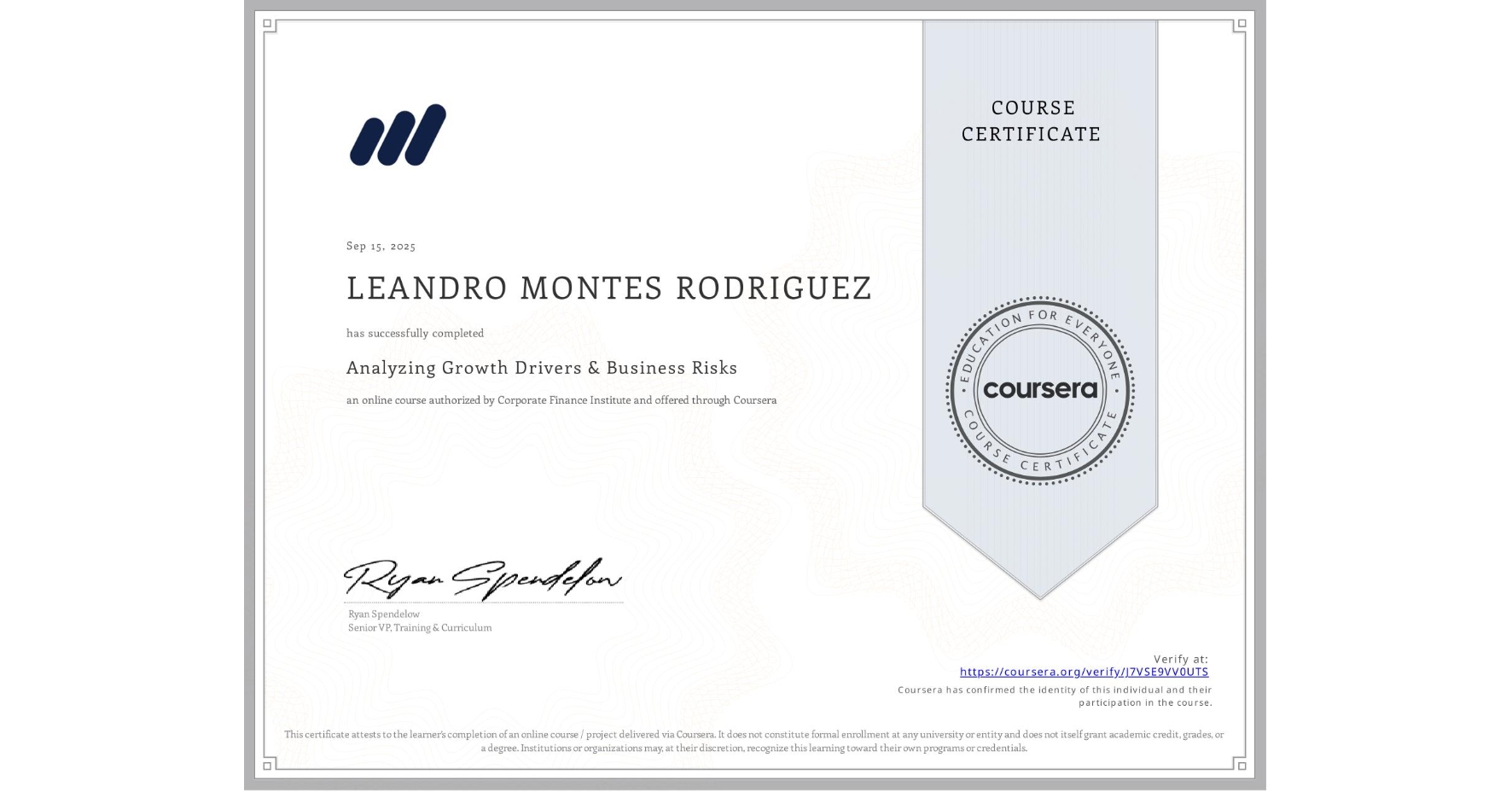 View certificate for LEANDRO MONTES RODRIGUEZ, Analyzing Growth Drivers & Business Risks, an online non-credit course authorized by Corporate Finance Institute and offered through Coursera