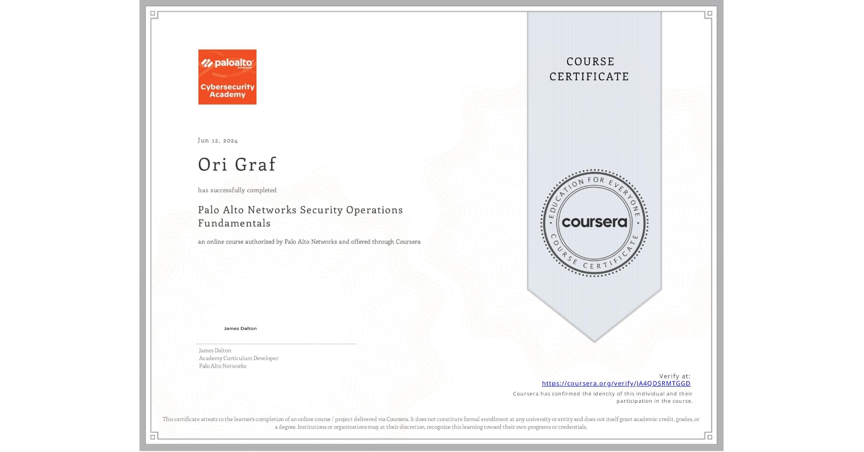 View certificate for Ori Graf, Palo Alto Networks Security Operations  Fundamentals, an online non-credit course authorized by Palo Alto Networks and offered through Coursera