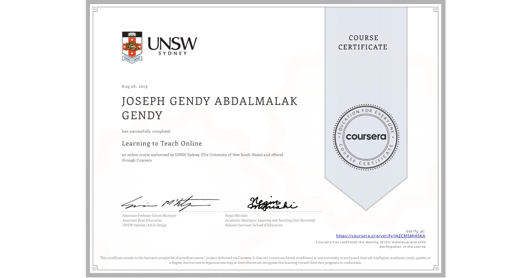 View certificate for JOSEPH GENDY ABDALMALAK  GENDY, Learning to Teach Online, an online non-credit course authorized by UNSW Sydney (The University of New South Wales) and offered through Coursera