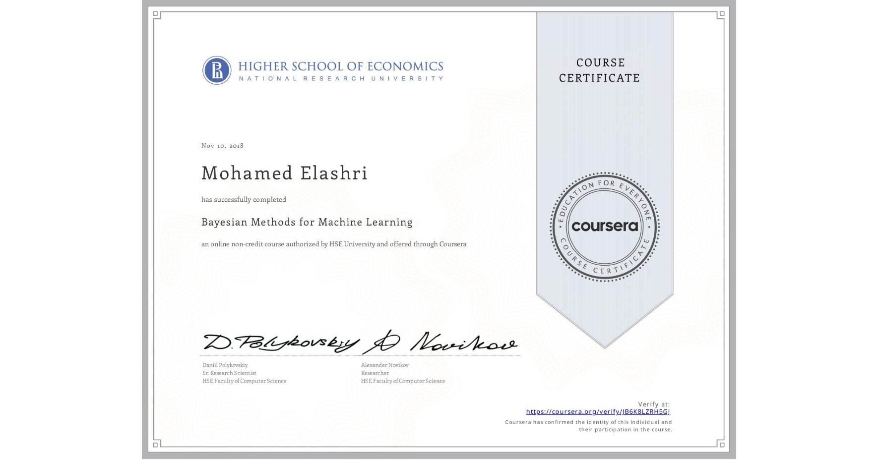 View certificate for Mohamed Elashri, Bayesian Methods for Machine Learning, an online non-credit course authorized by HSE University and offered through Coursera