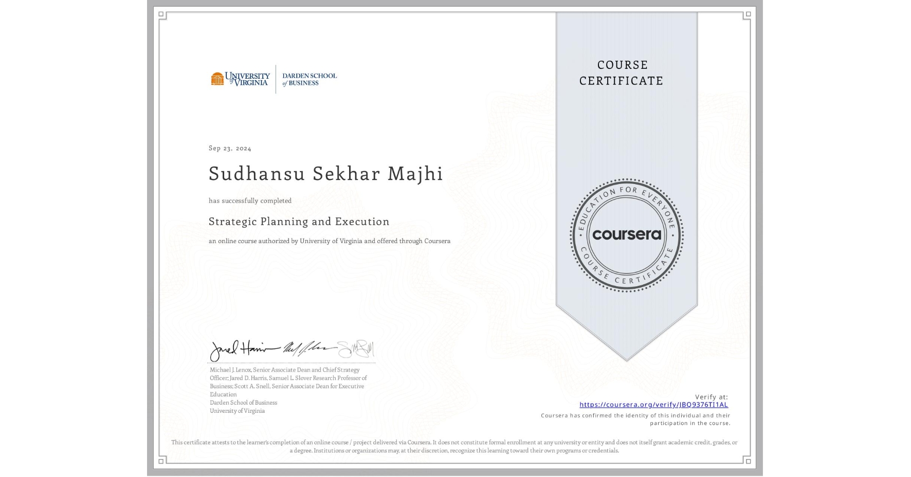 View certificate for Sudhansu Sekhar Majhi, Strategic Planning and Execution, an online non-credit course authorized by University of Virginia and offered through Coursera