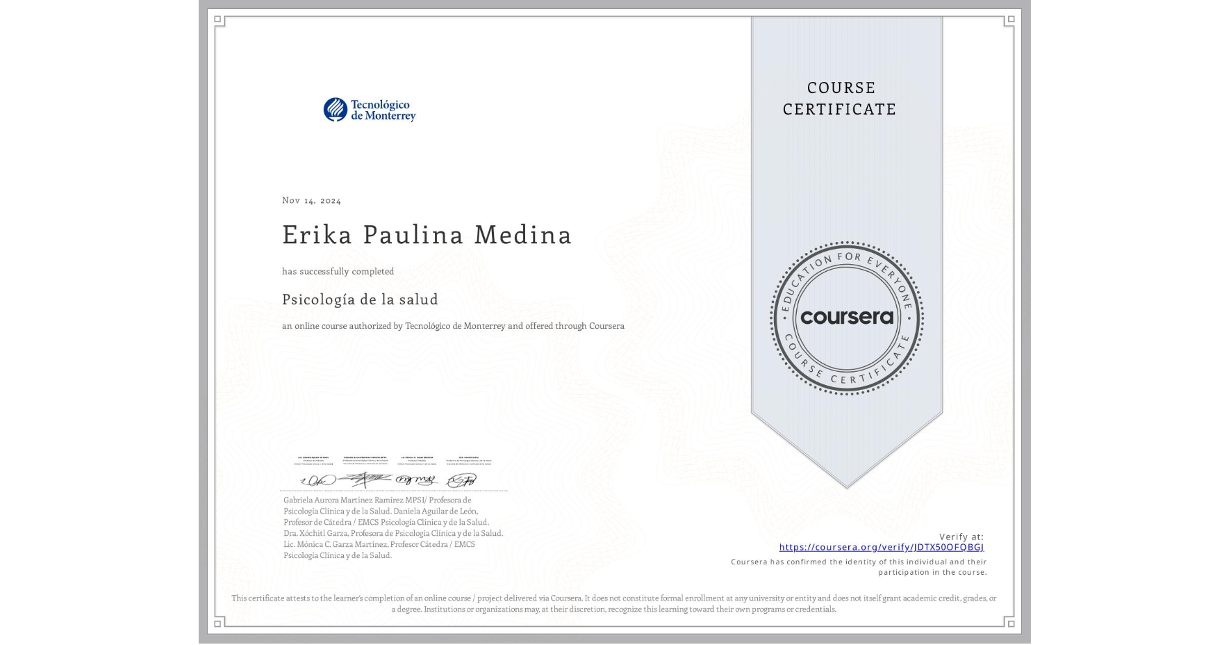 View certificate for Erika Paulina Medina, Psicología de la salud, an online non-credit course authorized by Tecnológico de Monterrey and offered through Coursera