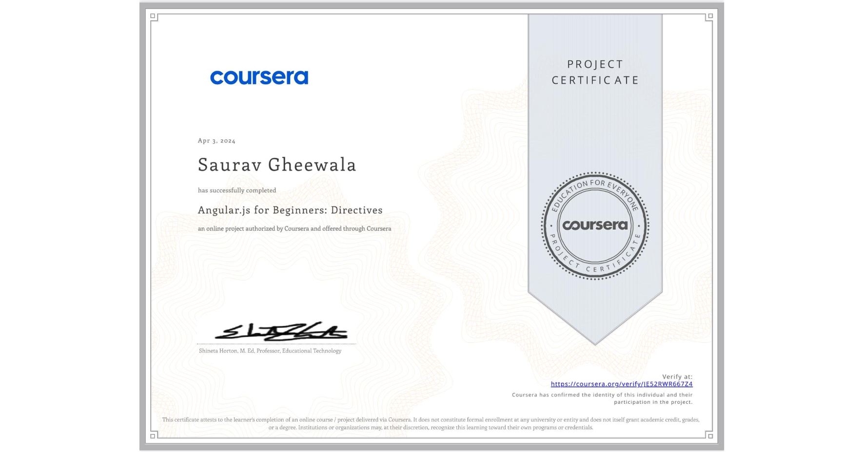 View certificate for Saurav Gheewala, Angular.js for Beginners: Directives, an online non-credit course authorized by Coursera and offered through Coursera