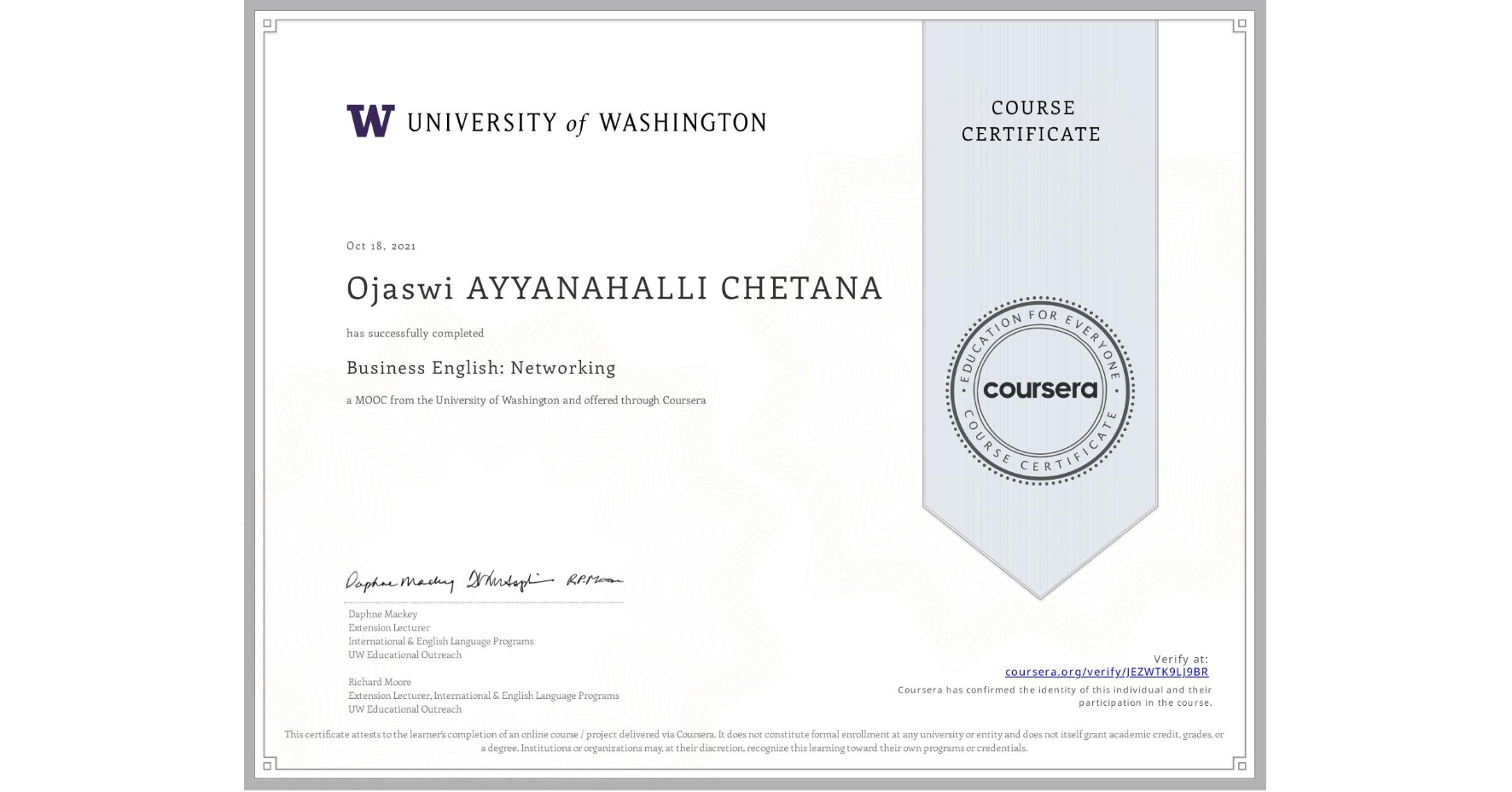 View certificate for Ojaswi AYYANAHALLI CHETANA , Business English: Networking, an online non-credit course authorized by University of Washington and offered through Coursera