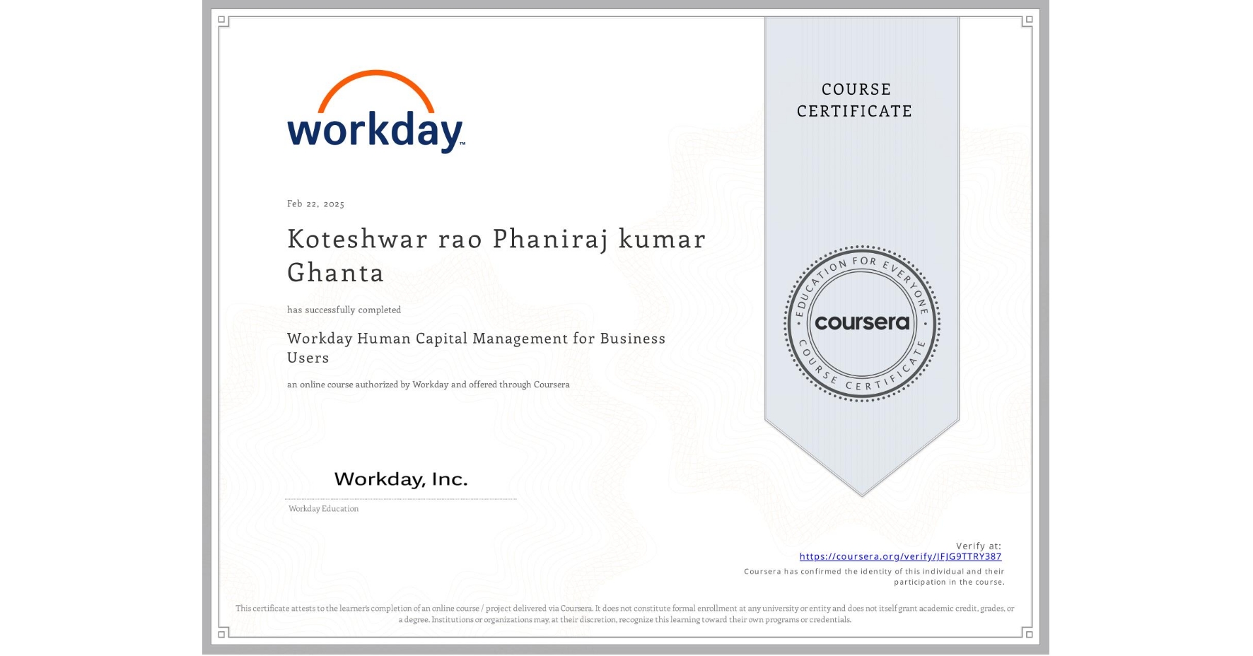View certificate for Koteshwar rao Phaniraj kumar Ghanta, Workday Human Capital Management for Business Users, an online non-credit course authorized by Workday and offered through Coursera