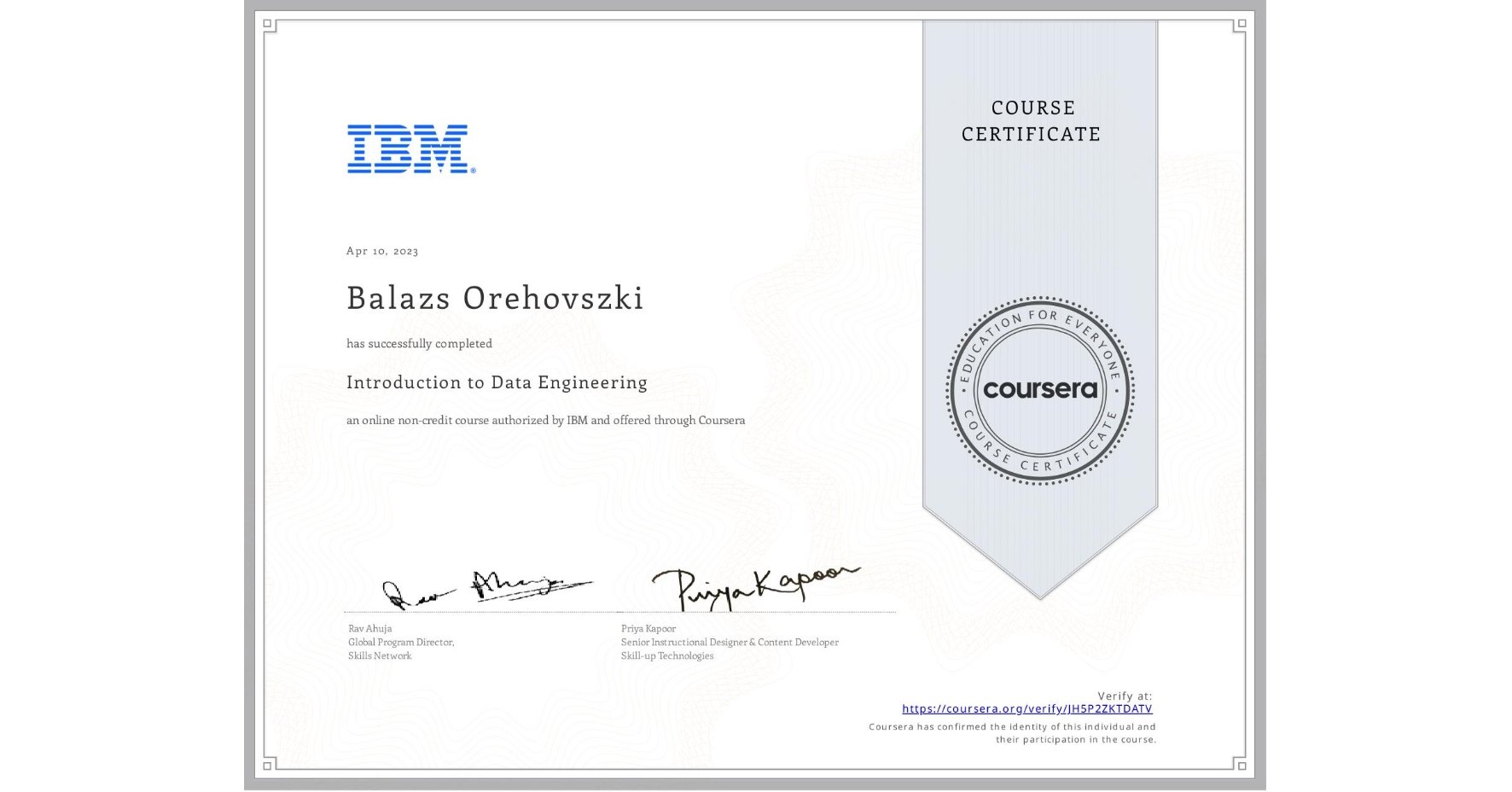 View certificate for Balazs Orehovszki, Introduction to Data Engineering, an online non-credit course authorized by IBM and offered through Coursera
