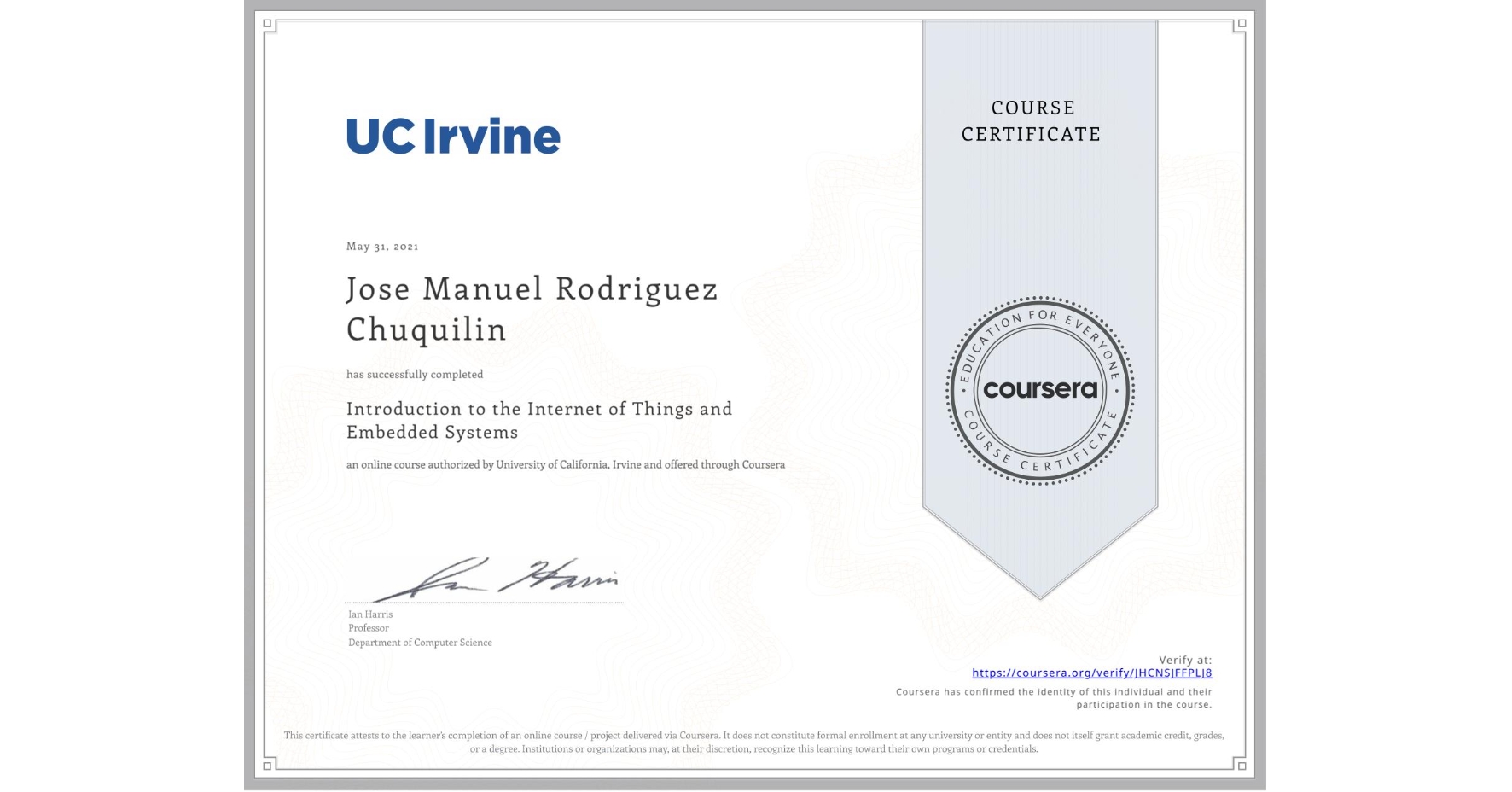 View certificate for Jose Manuel Rodriguez Chuquilin, Introduction to the Internet of Things and Embedded Systems, an online non-credit course authorized by University of California, Irvine and offered through Coursera