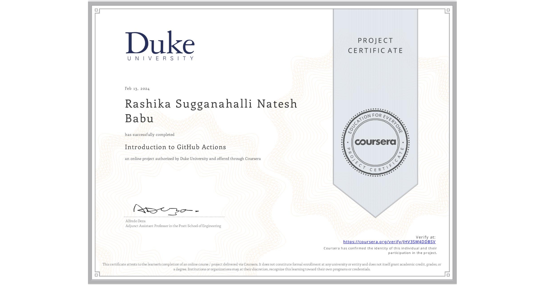 View certificate for Rashika Sugganahalli Natesh Babu, Introduction to GitHub Actions, an online non-credit course authorized by Duke University and offered through Coursera
