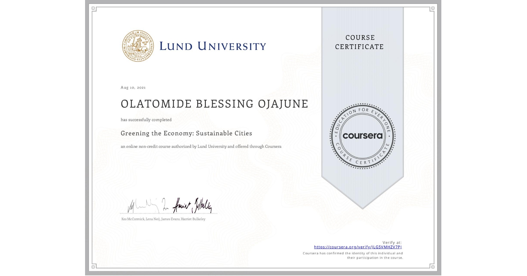 View certificate for OLATOMIDE BLESSING OJAJUNE, Greening the Economy: Sustainable Cities, an online non-credit course authorized by Lund University and offered through Coursera