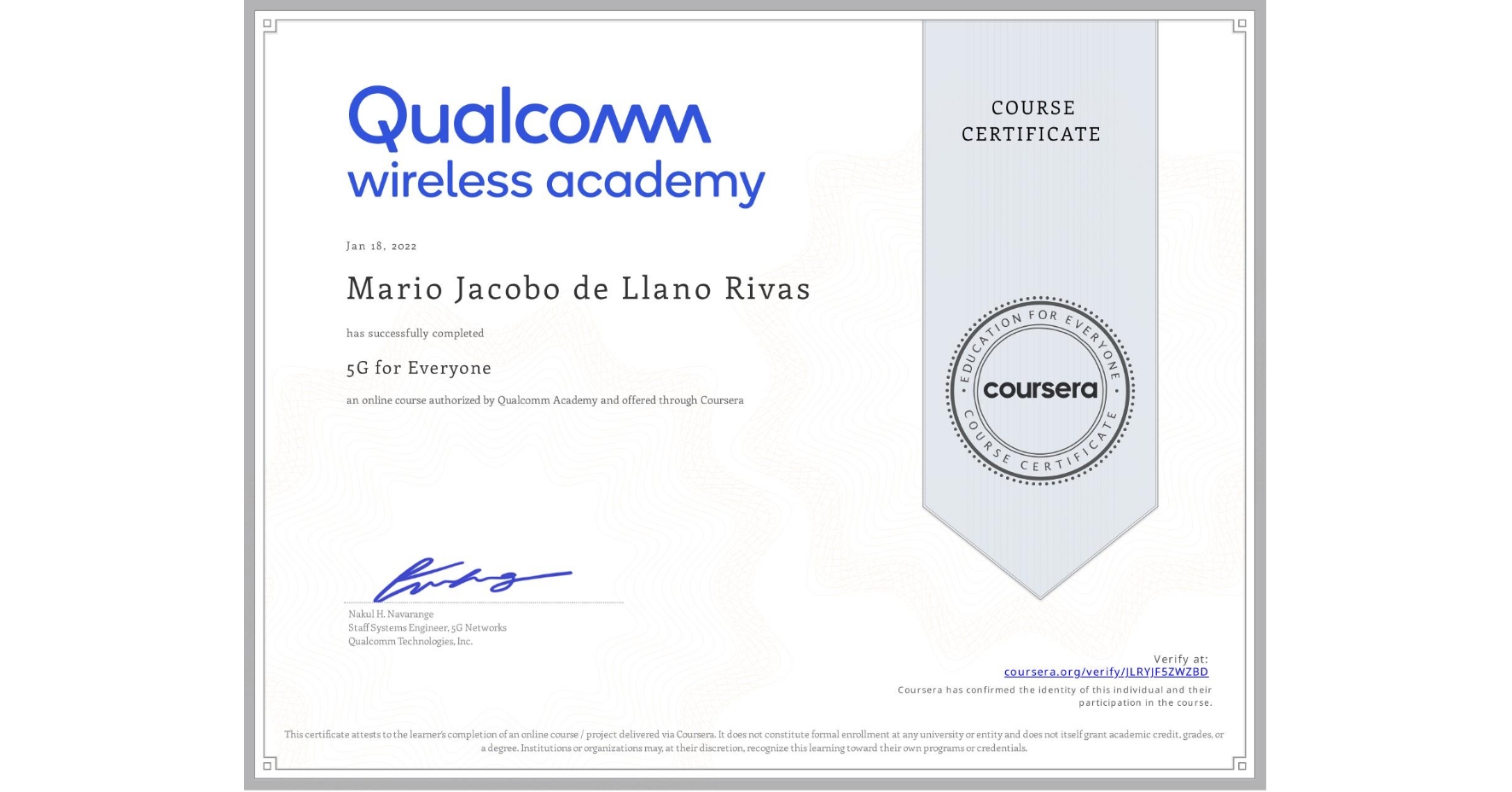 View certificate for Mario Jacobo de Llano Rivas, 5G for Everyone, an online non-credit course authorized by Qualcomm Academy and offered through Coursera