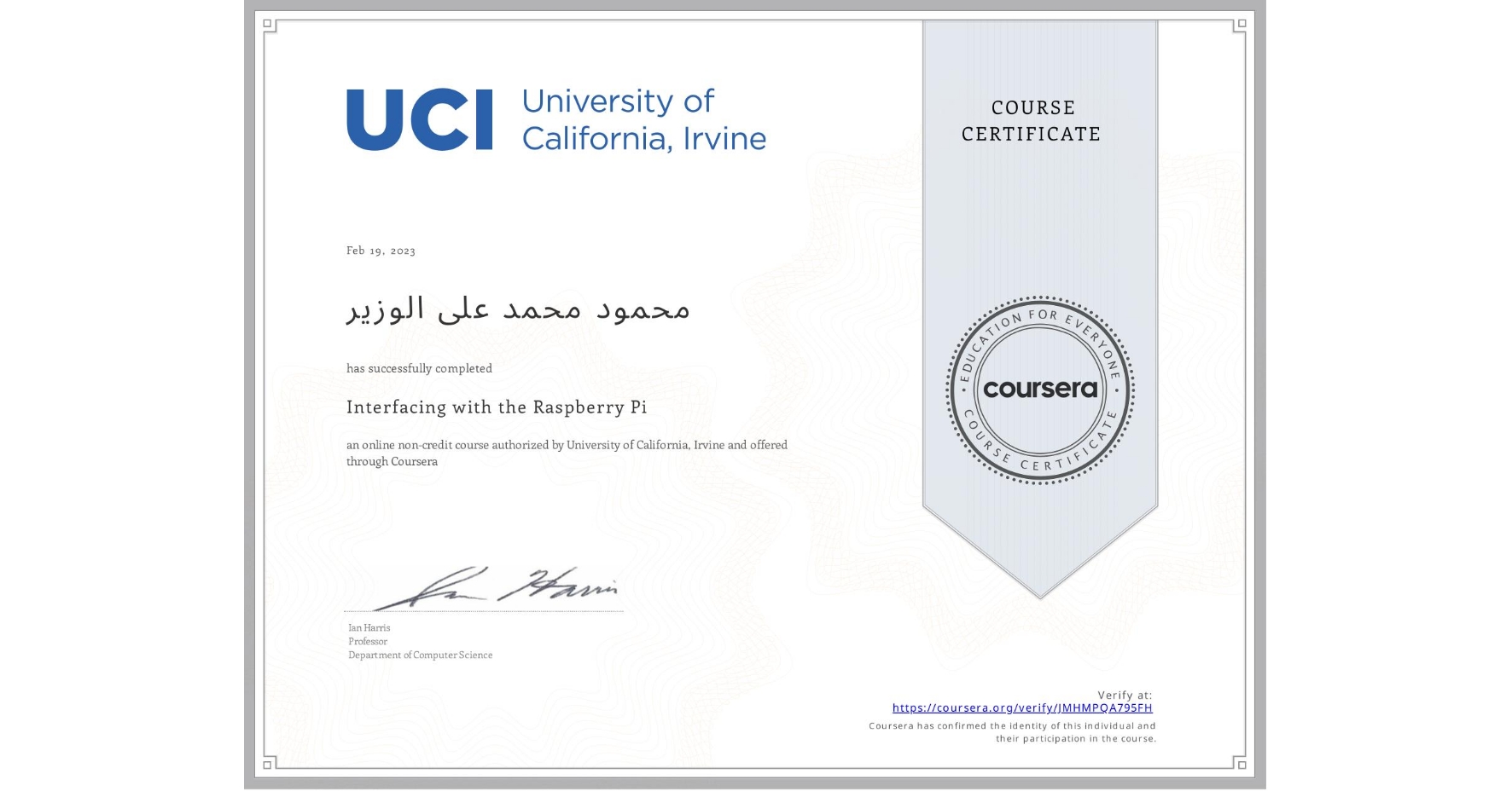 View certificate for محمود محمد على الوزير, Interfacing with the Raspberry Pi, an online non-credit course authorized by University of California, Irvine and offered through Coursera
