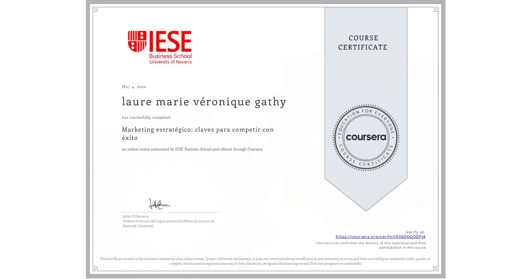 View certificate for laure marie véronique gathy, Marketing estratégico: claves para competir con éxito, an online non-credit course authorized by IESE Business School and offered through Coursera