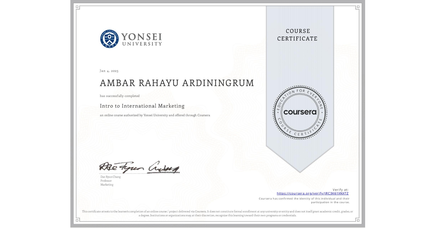 View certificate for AMBAR RAHAYU ARDININGRUM, Intro to International Marketing, an online non-credit course authorized by Yonsei University and offered through Coursera