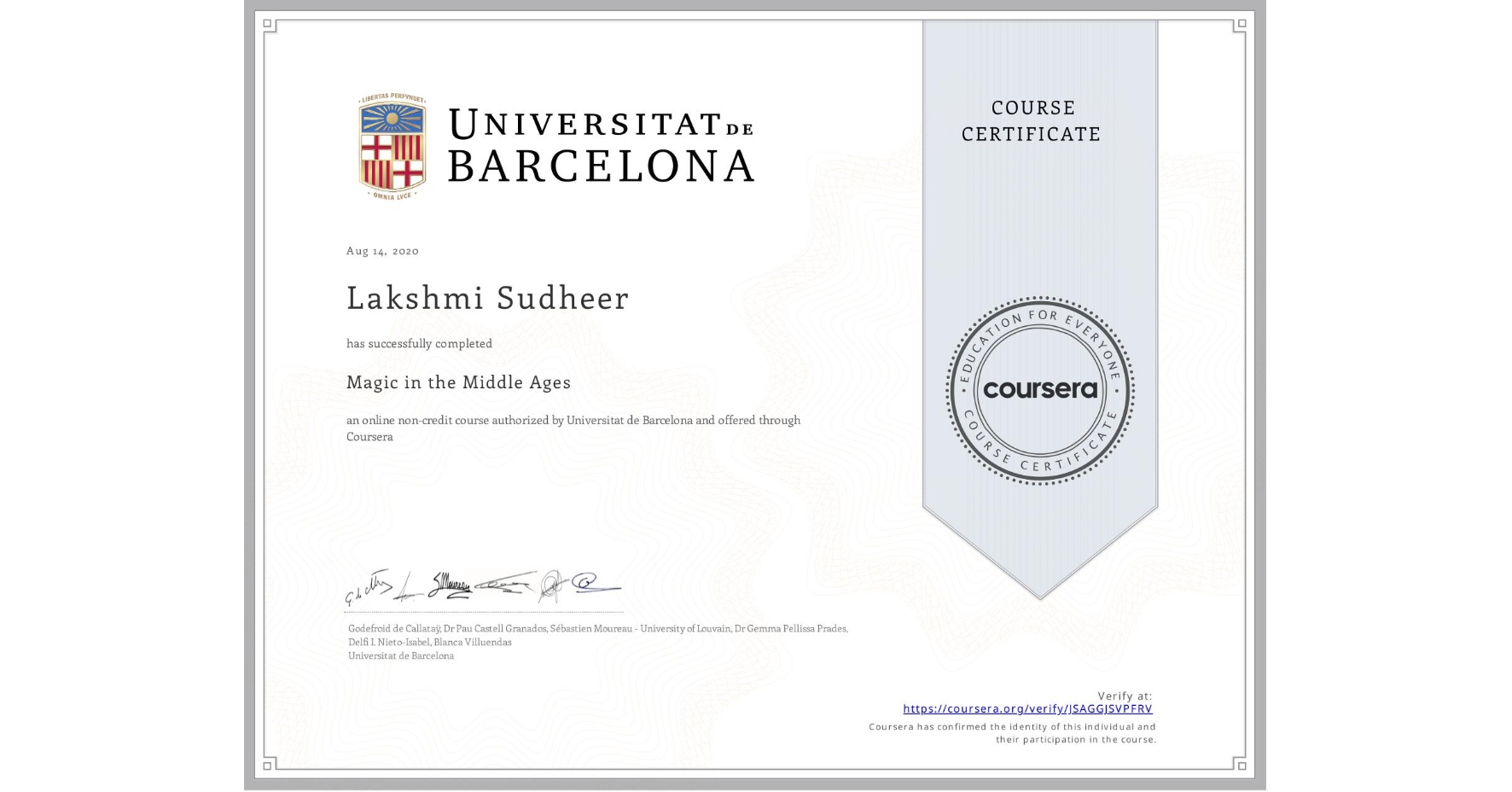 View certificate for Lakshmi Sudheer, Magic in the Middle Ages, an online non-credit course authorized by Universitat de Barcelona and offered through Coursera