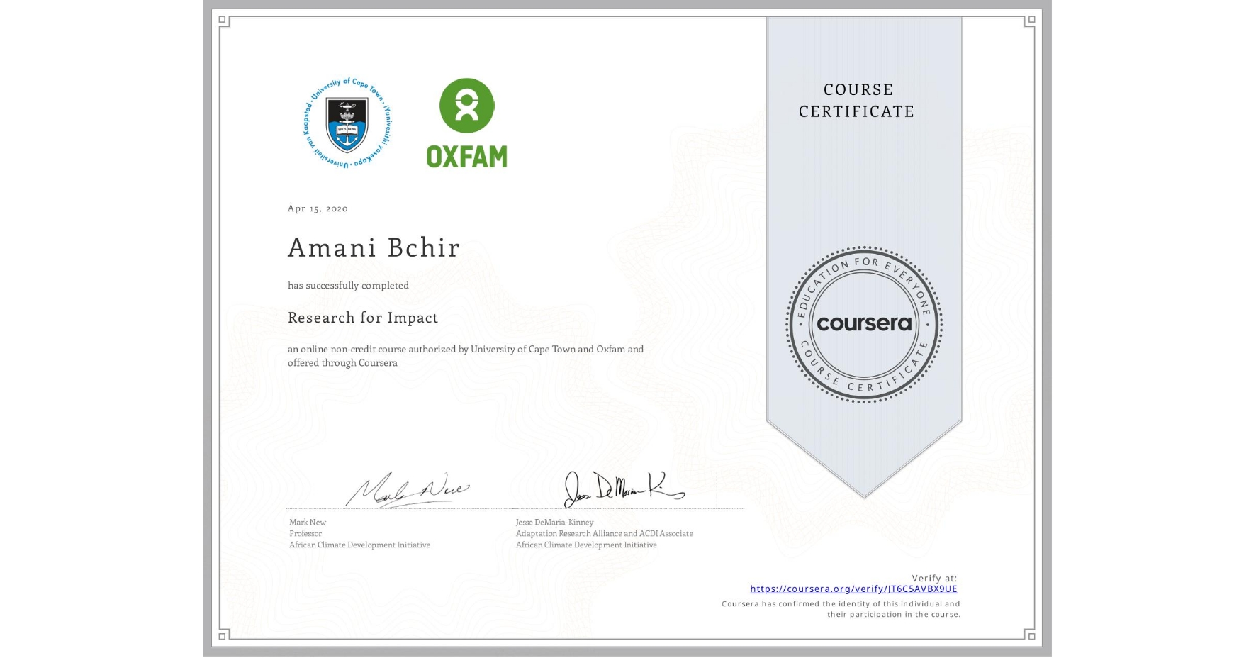 View certificate for Amani Bchir, Research for Impact, an online non-credit course authorized by University of Cape Town & Oxfam and offered through Coursera