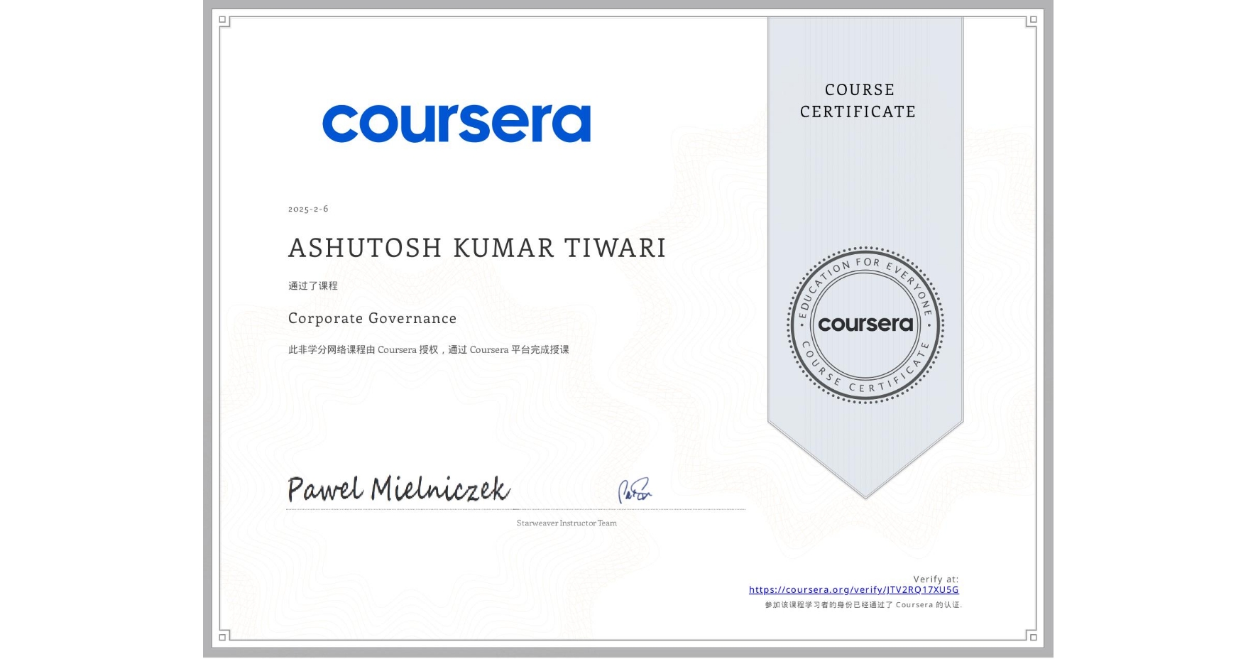 View certificate for ASHUTOSH KUMAR TIWARI , Corporate Governance, an online non-credit course authorized by Coursera and offered through Coursera