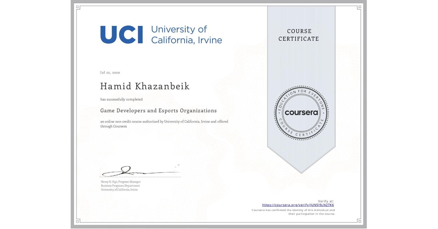 View certificate for Hamid Khazanbeik, Game Developers and Esports Organizations, an online non-credit course authorized by University of California, Irvine and offered through Coursera