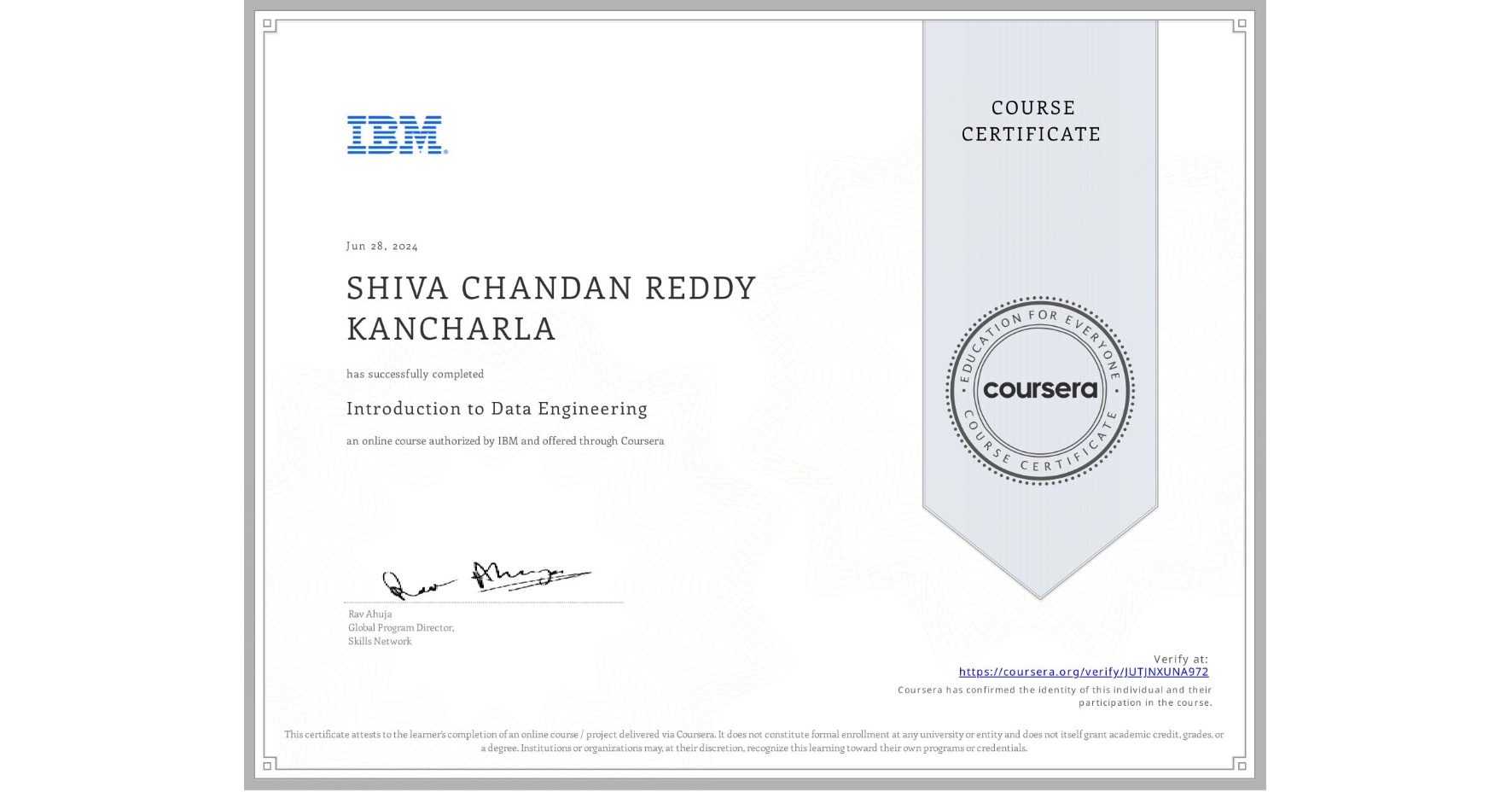 View certificate for SHIVA CHANDAN REDDY  KANCHARLA, Introduction to Data Engineering, an online non-credit course authorized by IBM and offered through Coursera