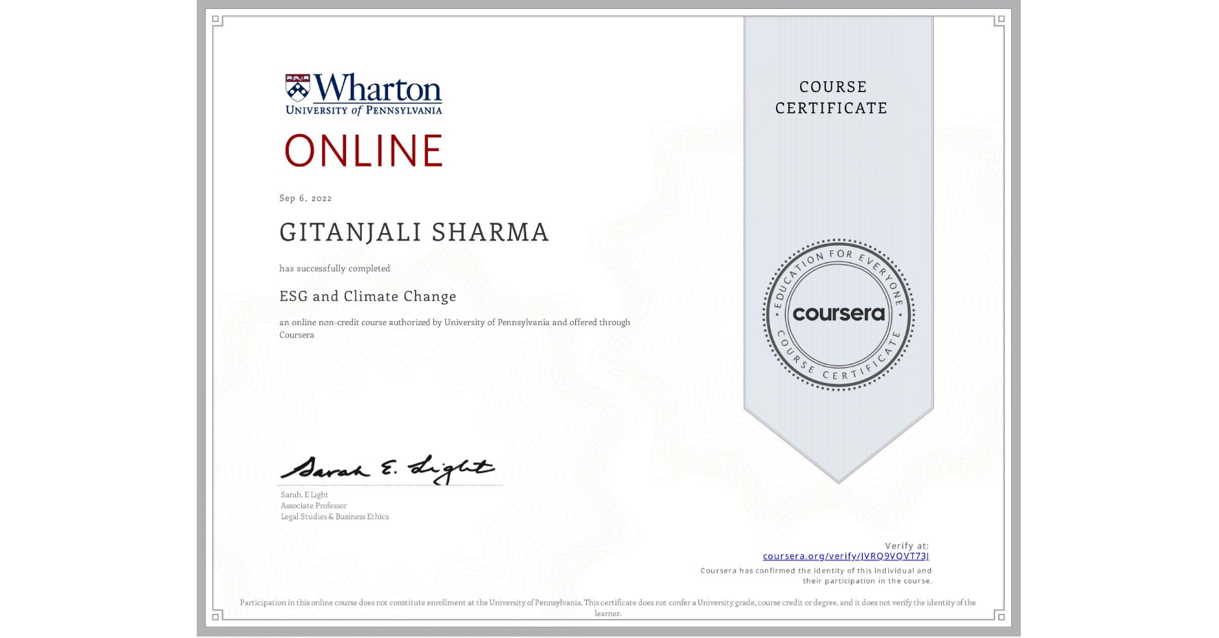 View certificate for GITANJALI SHARMA, ESG and Climate Change, an online non-credit course authorized by University of Pennsylvania and offered through Coursera