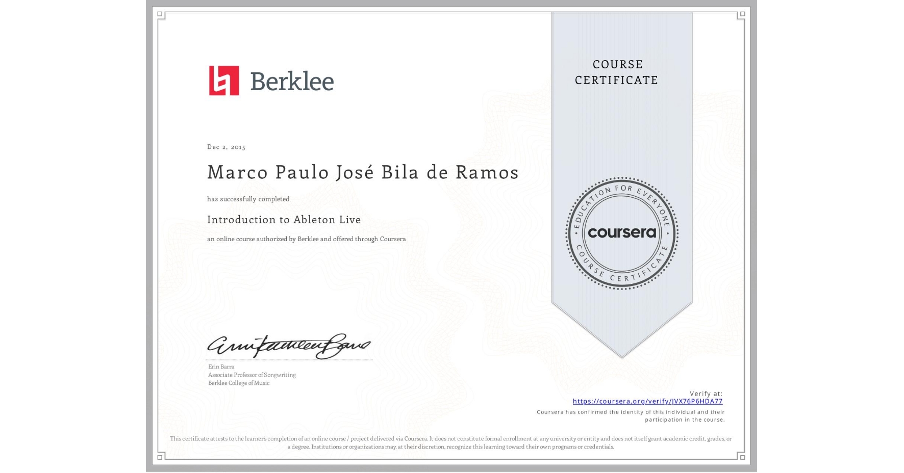 View certificate for Marco Paulo José Bila de Ramos, Introduction to Ableton Live, an online non-credit course authorized by Berklee and offered through Coursera