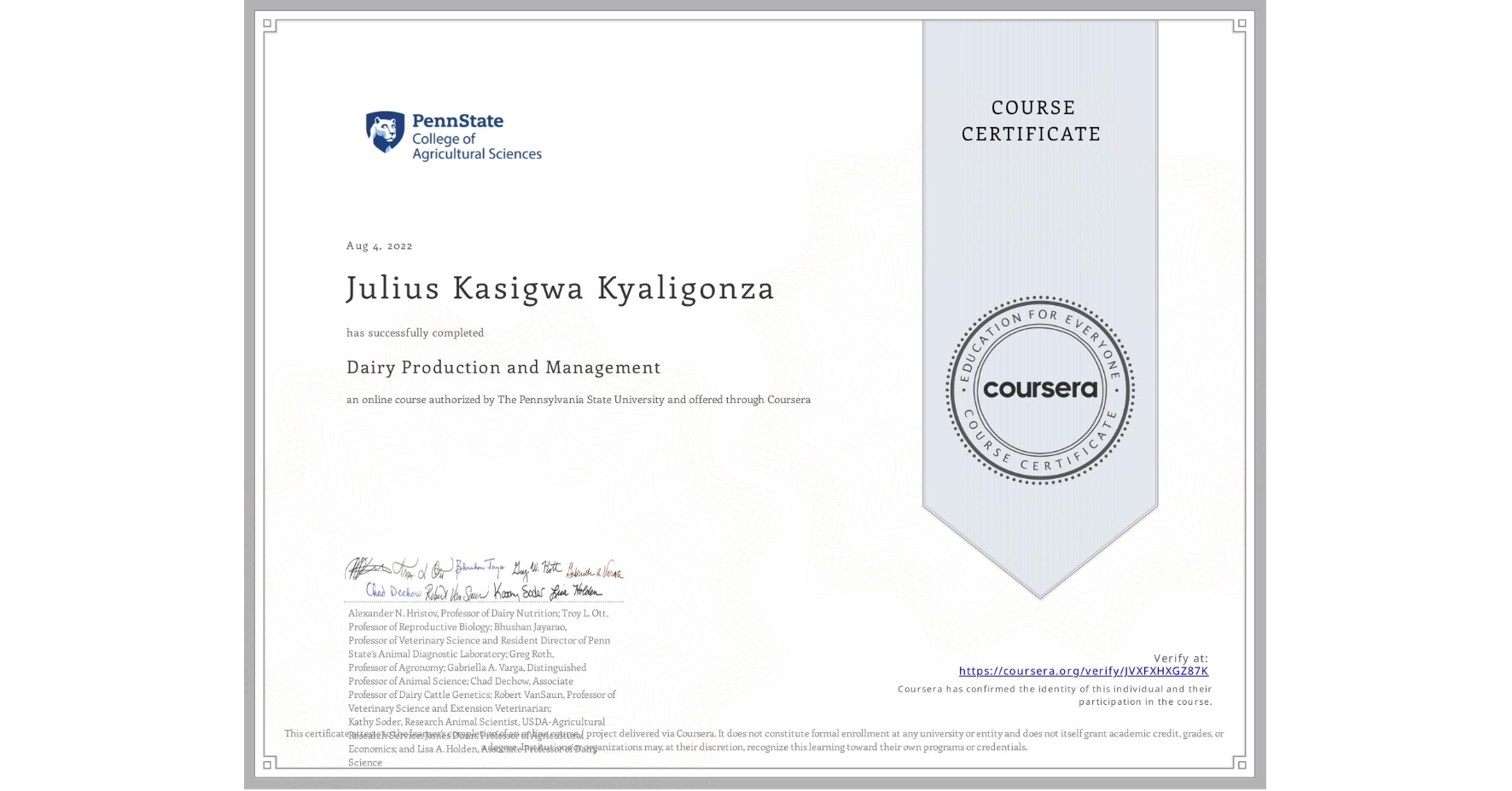 View certificate for Julius Kasigwa Kyaligonza, Dairy Production and Management, an online non-credit course authorized by The Pennsylvania State University and offered through Coursera