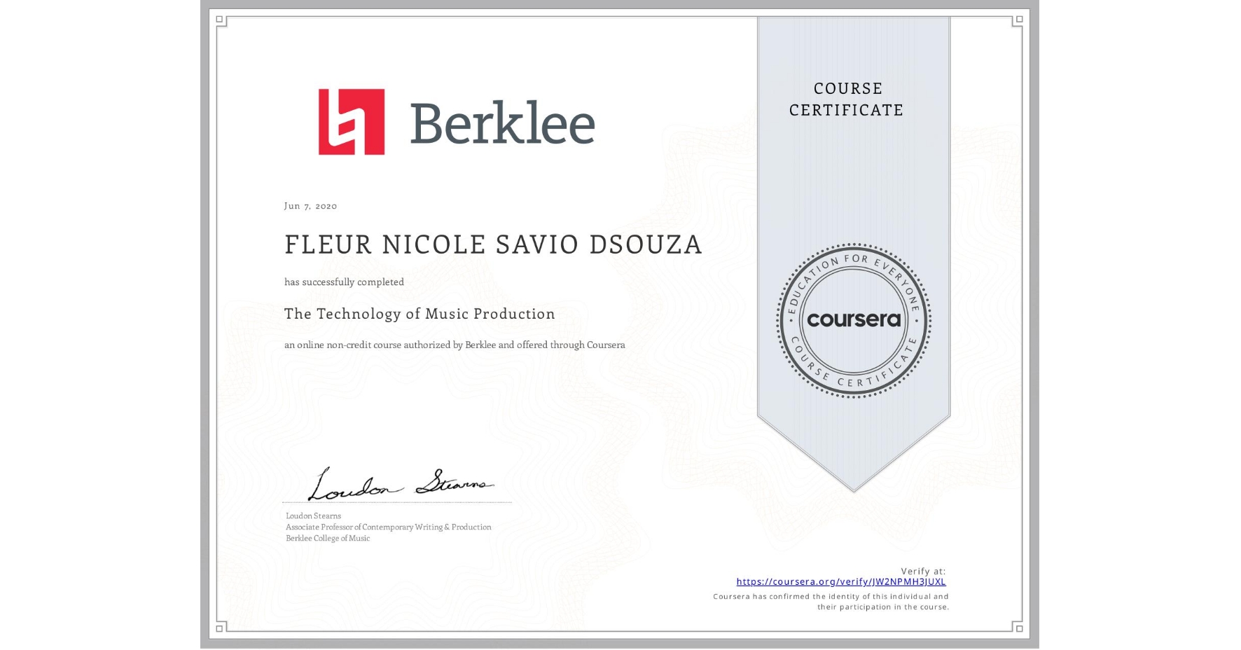 View certificate for FLEUR NICOLE SAVIO DSOUZA, The Technology of Music Production, an online non-credit course authorized by Berklee and offered through Coursera