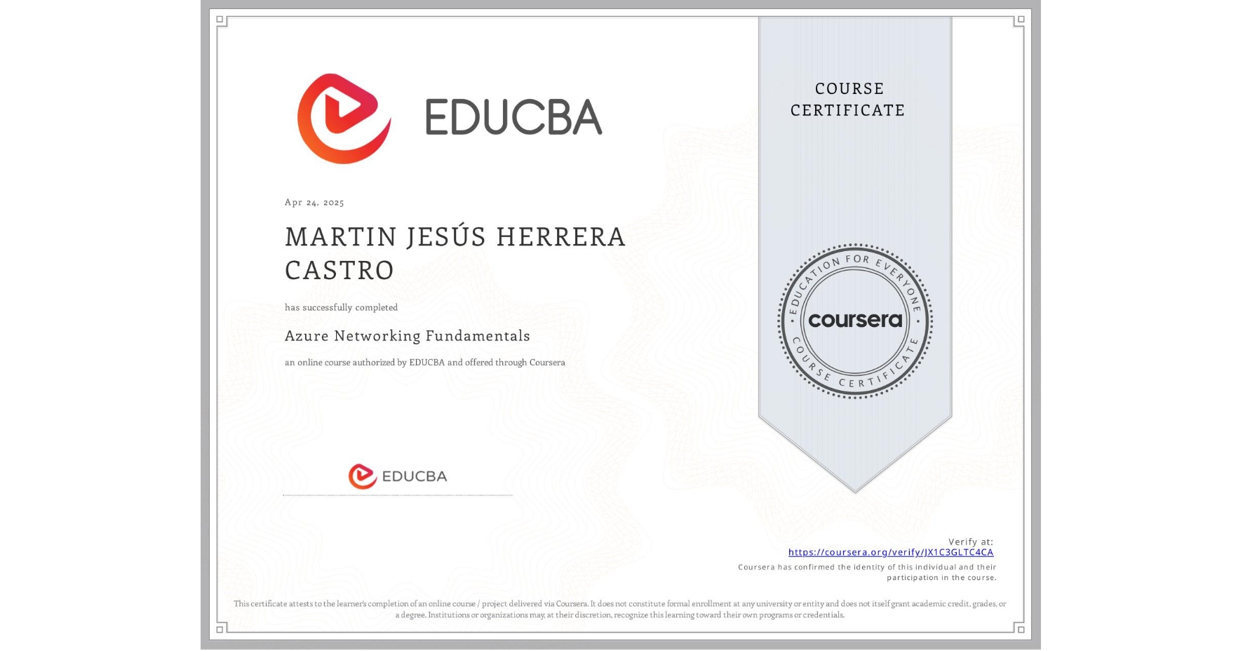 View certificate for MARTIN JESÚS HERRERA CASTRO, Azure Networking Fundamentals, an online non-credit course authorized by EDUCBA and offered through Coursera