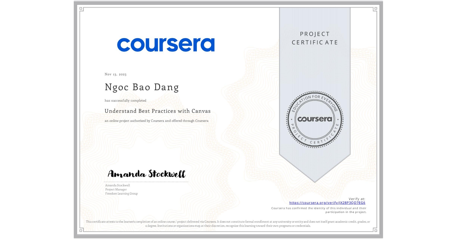 View certificate for Ngoc Bao Dang, Understand Best Practices with Canvas, an online non-credit course authorized by Coursera and offered through Coursera