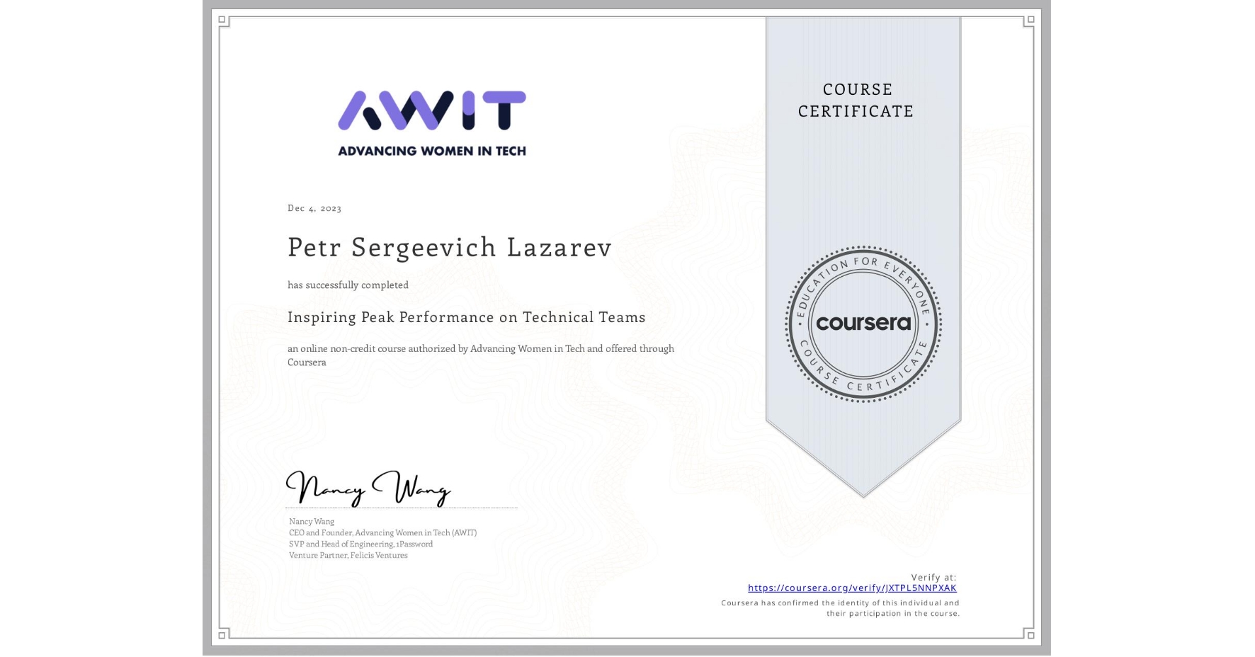 View certificate for Petr Sergeevich Lazarev, Inspiring Peak Performance on Technical Teams, an online non-credit course authorized by Advancing Women in Tech and offered through Coursera