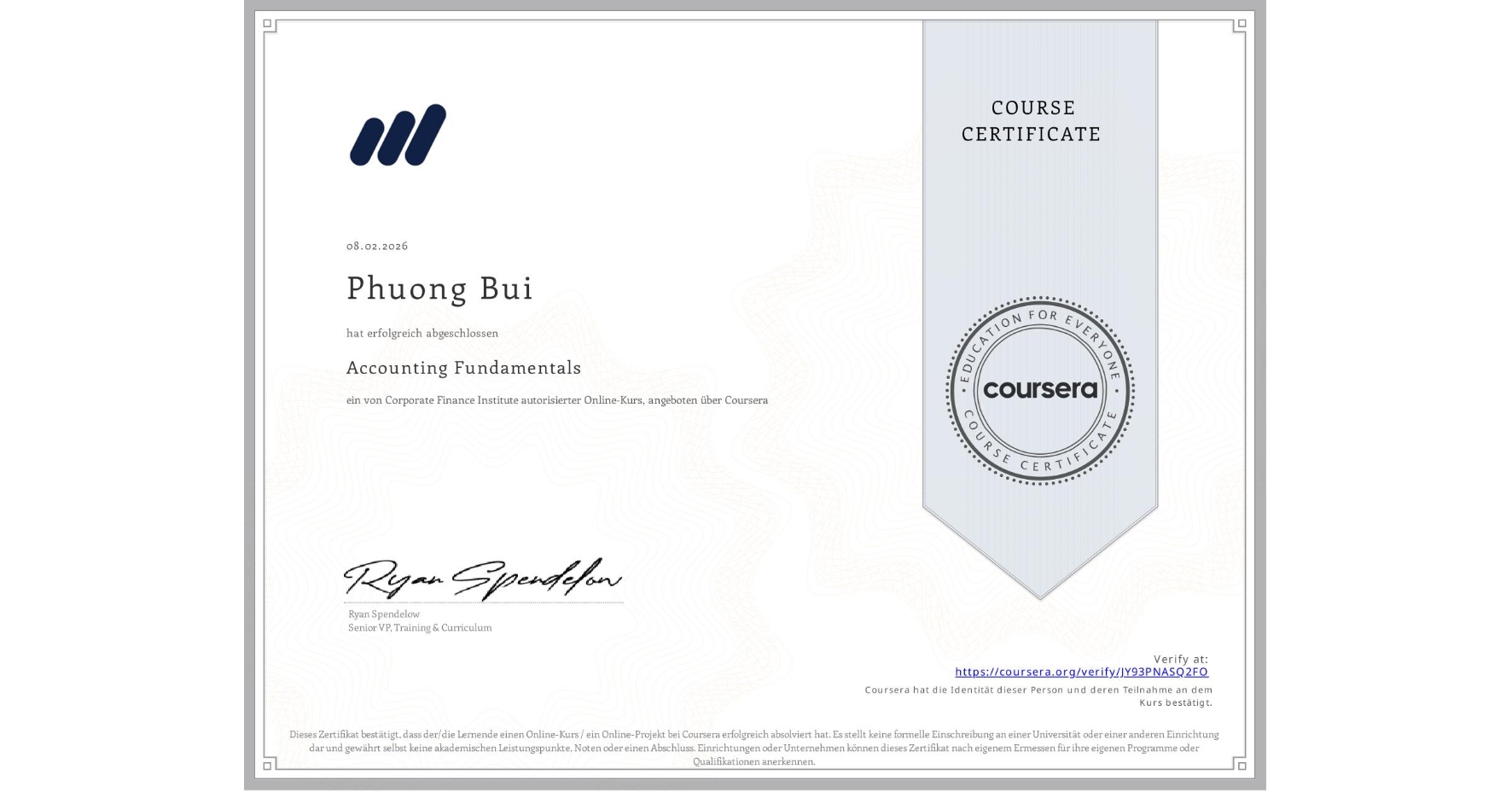 View certificate for Phuong Bui, Accounting Fundamentals, an online non-credit course authorized by Corporate Finance Institute and offered through Coursera