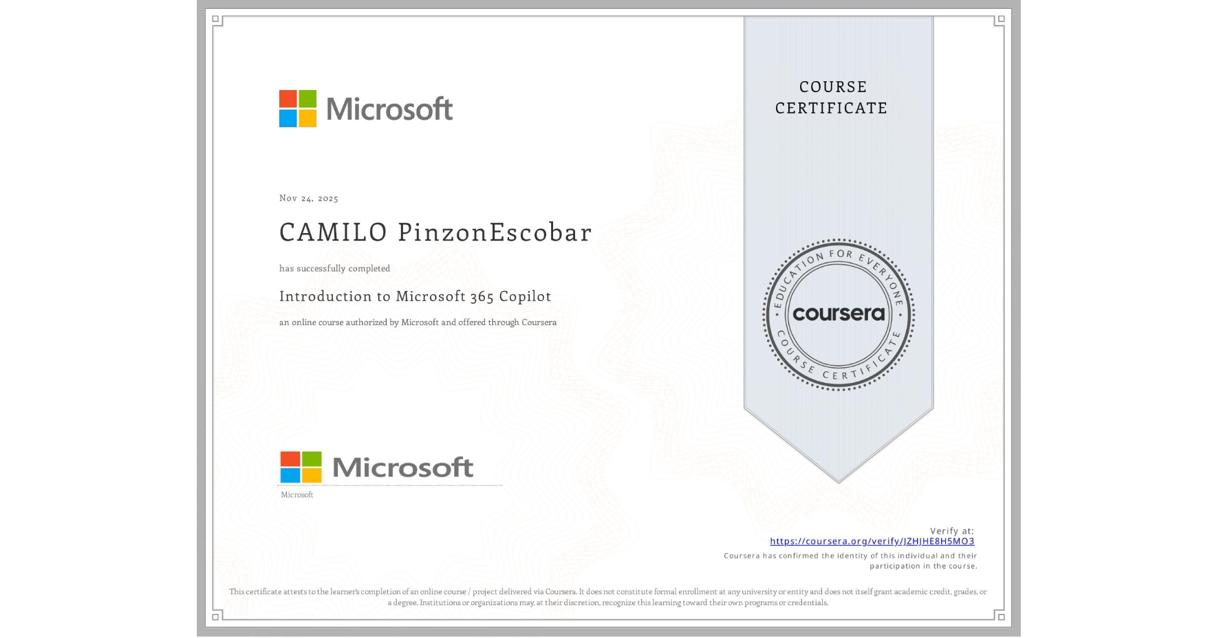 View certificate for CAMILO PinzonEscobar, Introduction to Microsoft 365 Copilot, an online non-credit course authorized by Microsoft and offered through Coursera