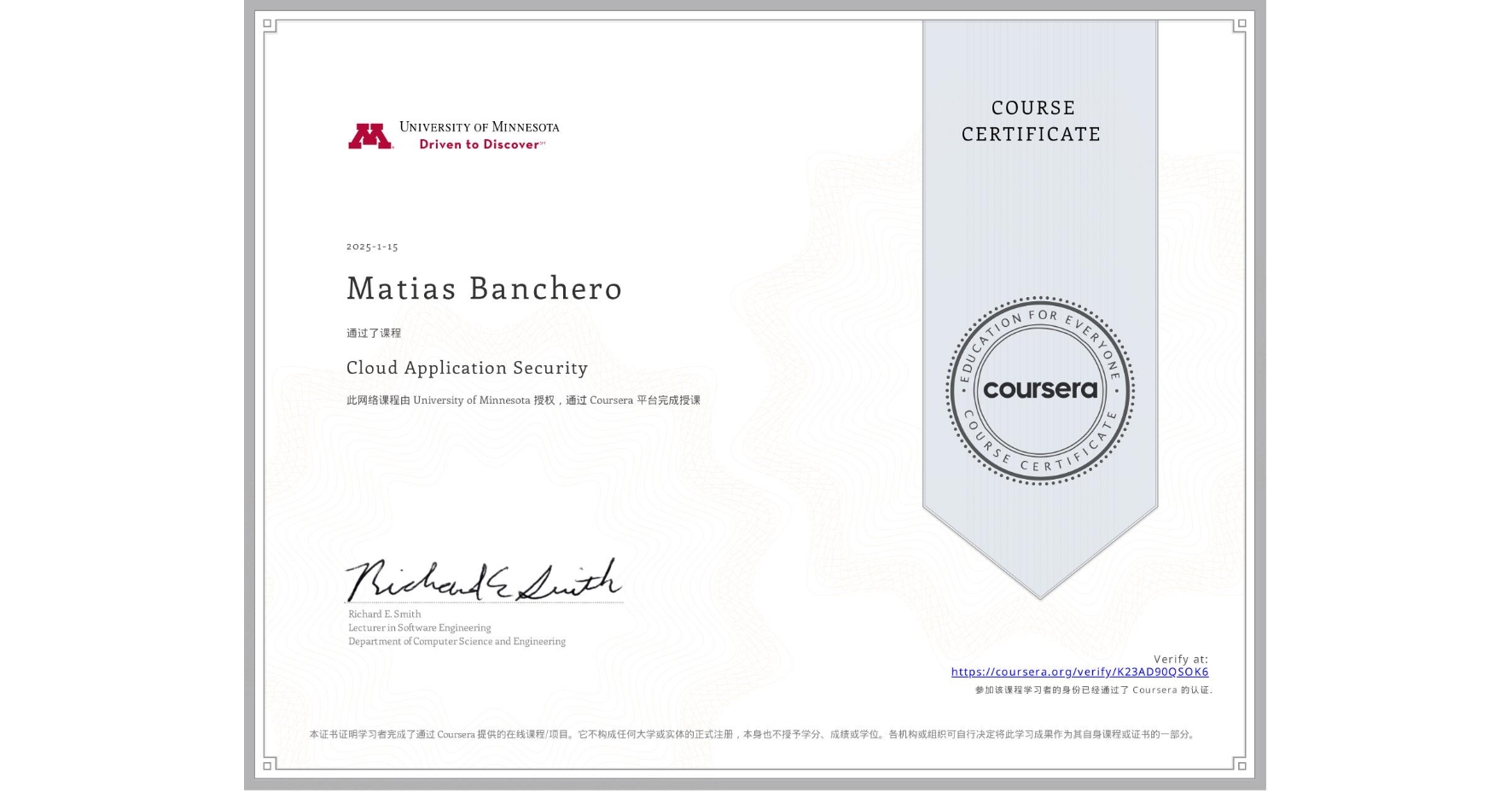 View certificate for Matias Banchero, Cloud Application Security, an online non-credit course authorized by University of Minnesota and offered through Coursera