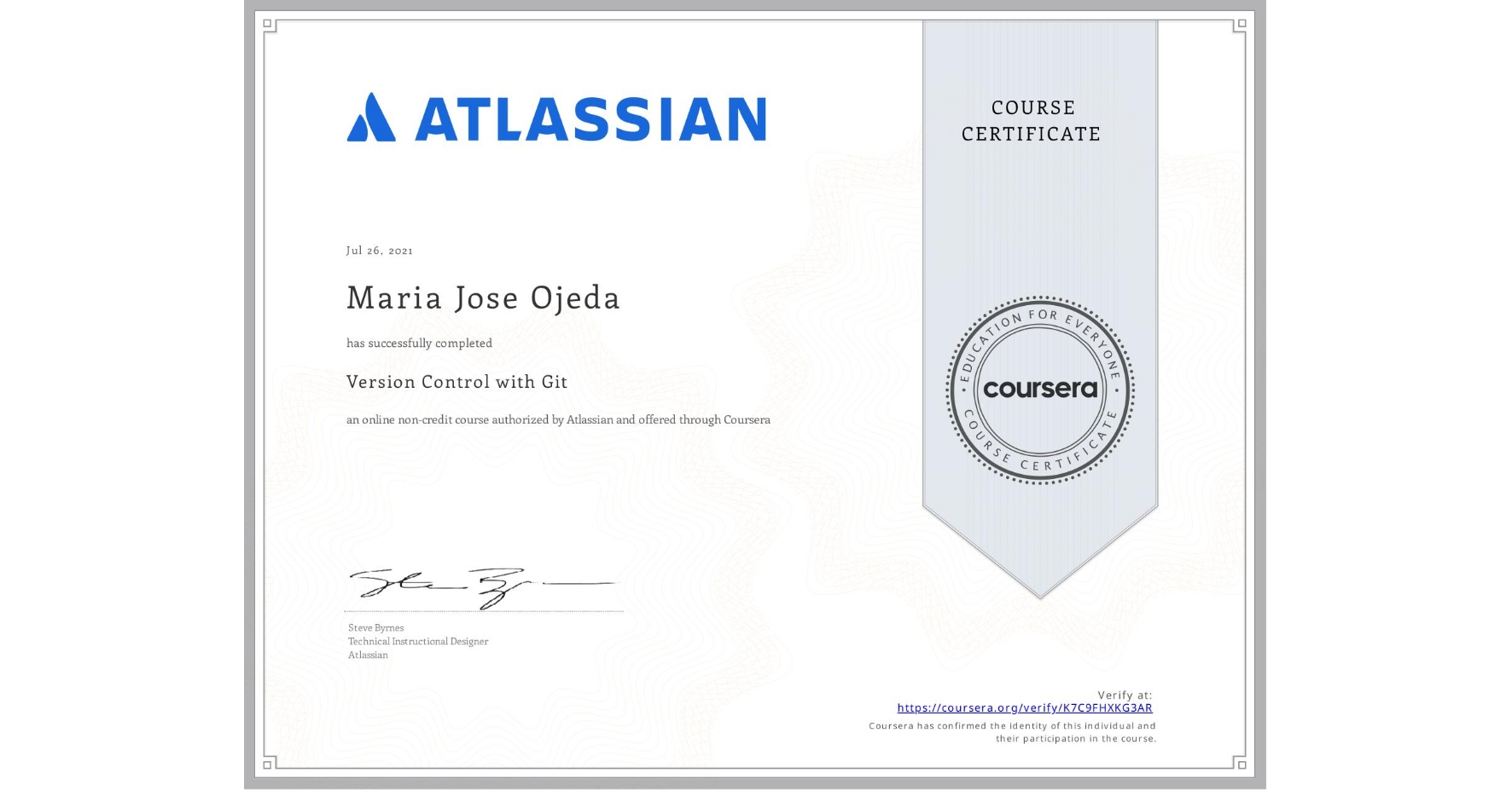 View certificate for Maria Jose Ojeda, Version Control with Git, an online non-credit course authorized by Atlassian and offered through Coursera